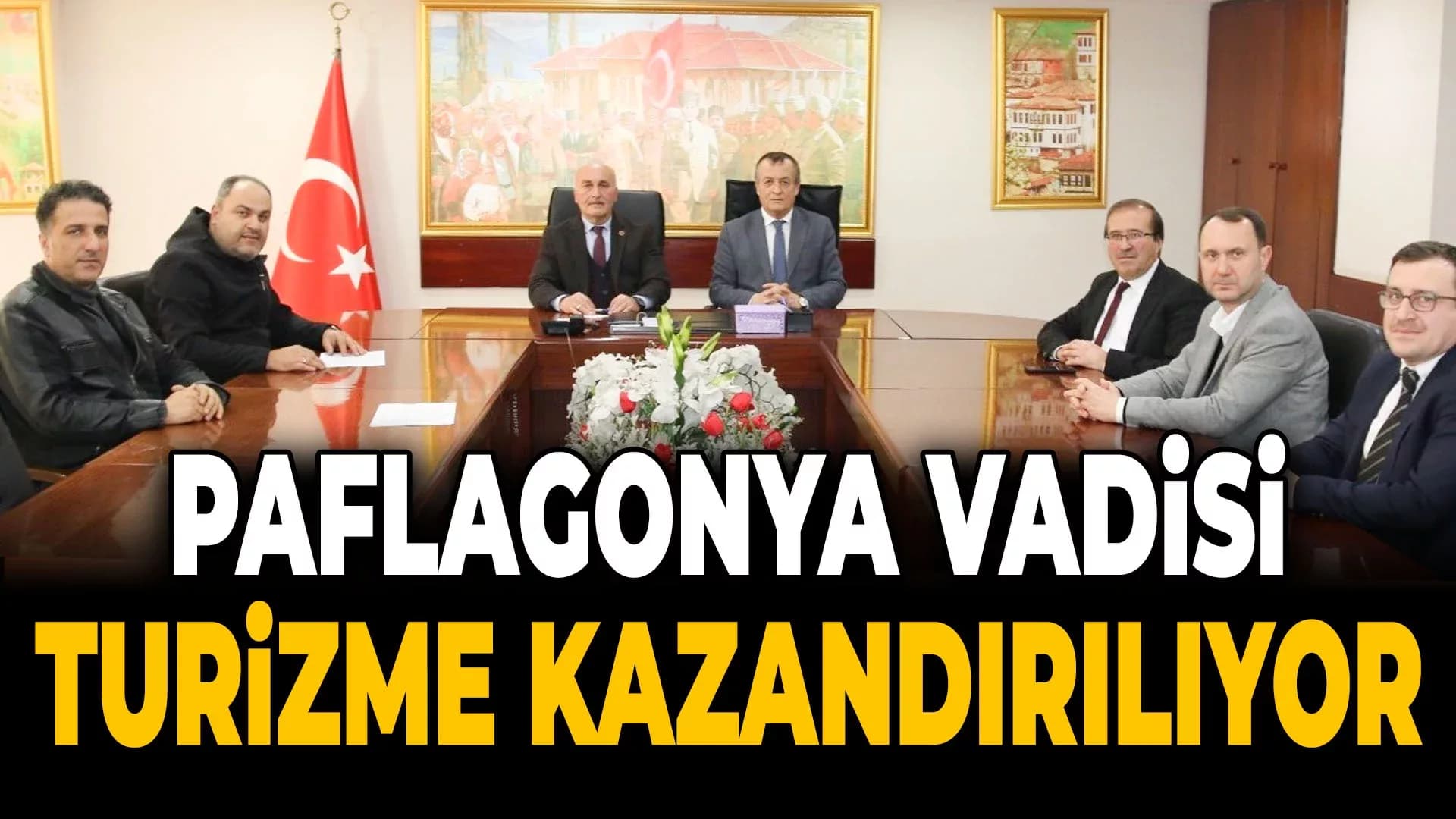 Paflagonya Vadisi Turizme Kazandırılıyor