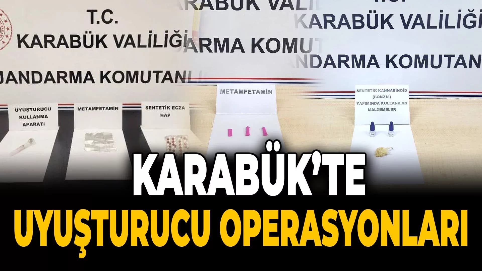 Karabük'te Uyuşturucu Operasyonları