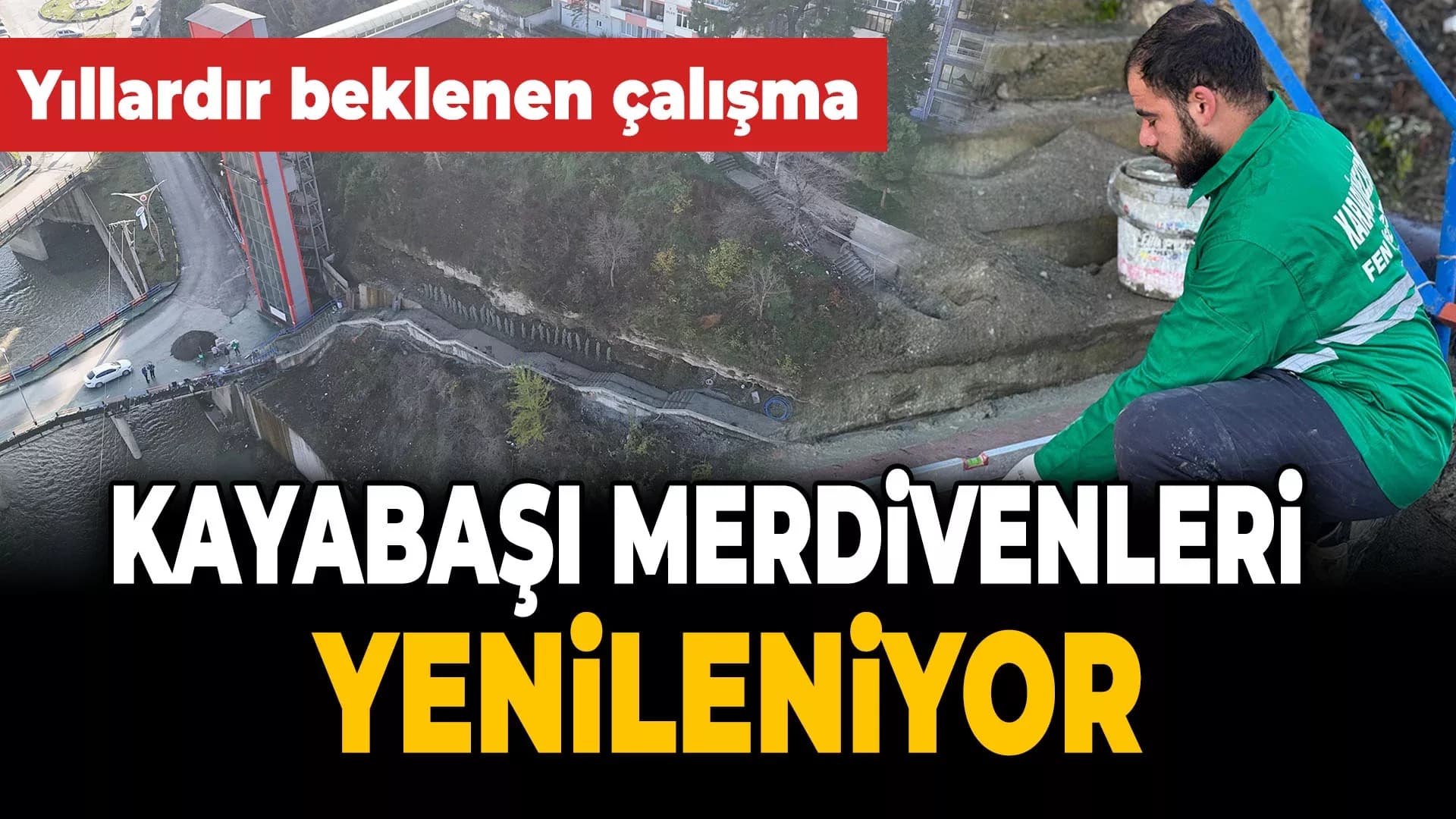 Kayabaşı Merdivenlerinde Yenileme Çalışmaları Devam Ediyor