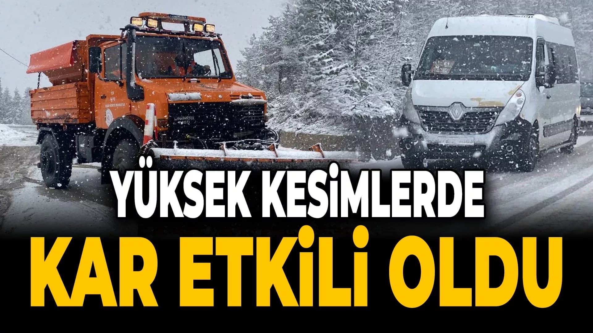 Karabük'te Kar Yağışı Etkili Oluyor