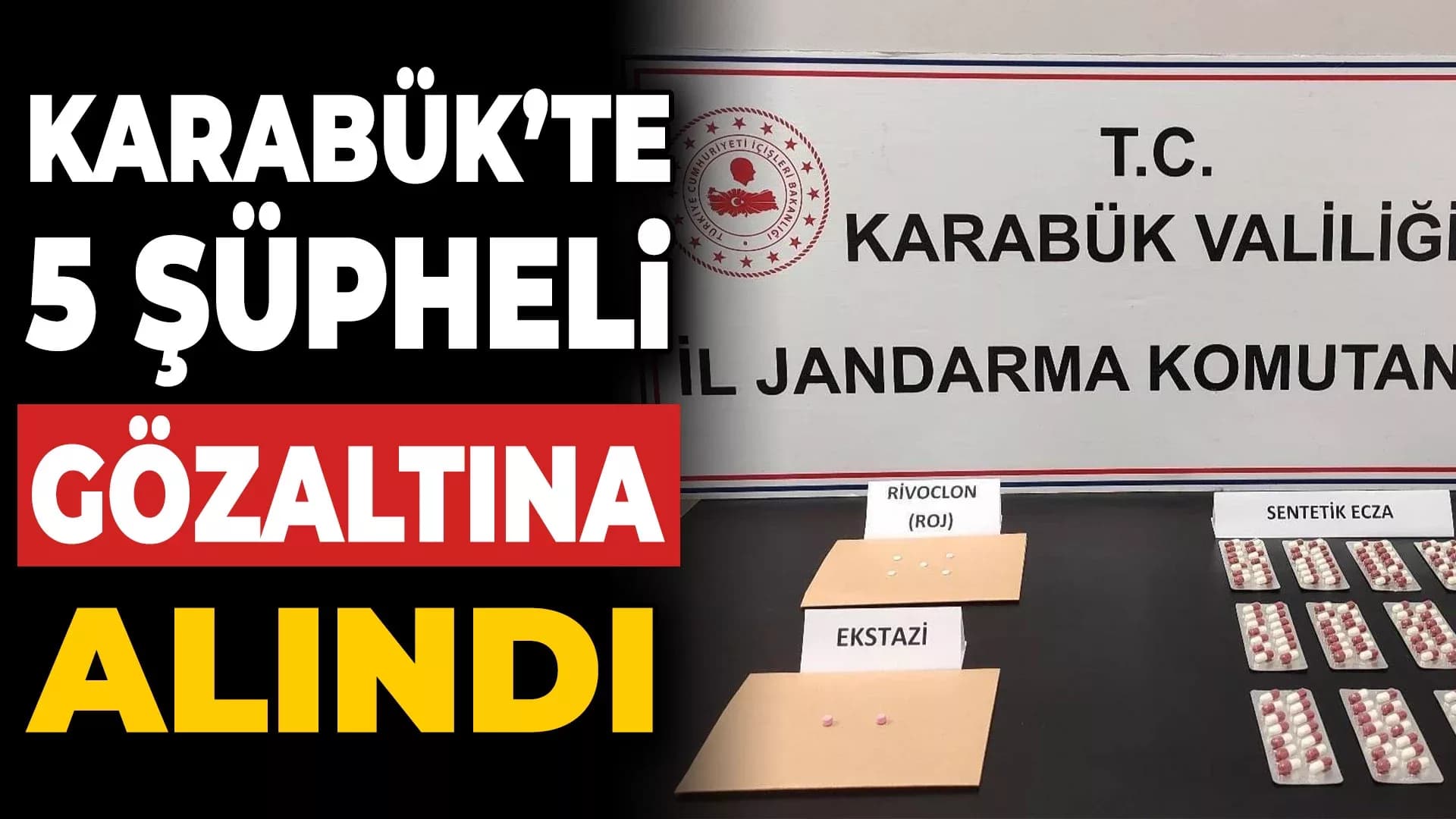 Karabük'te Uyuşturucuyla Yakalanan 5 Şüpheli Gözaltına Alındı