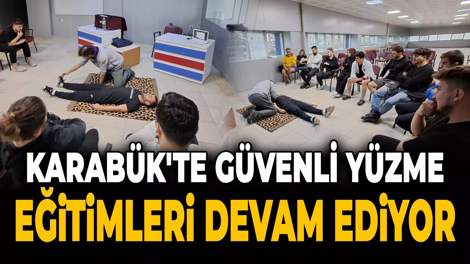 Karabük'te Güvenli Yüzme İçin Eğitimler Devam Ediyor