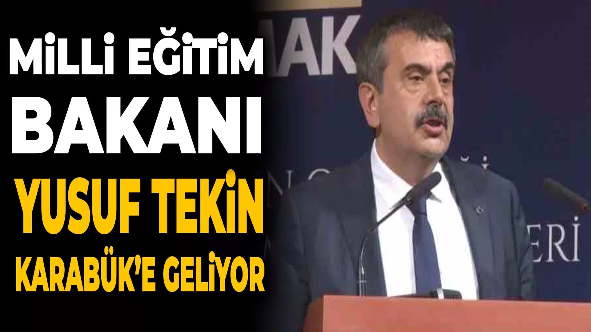 Milli Eğitim Bakanı Yarın Karabük'e Geliyor