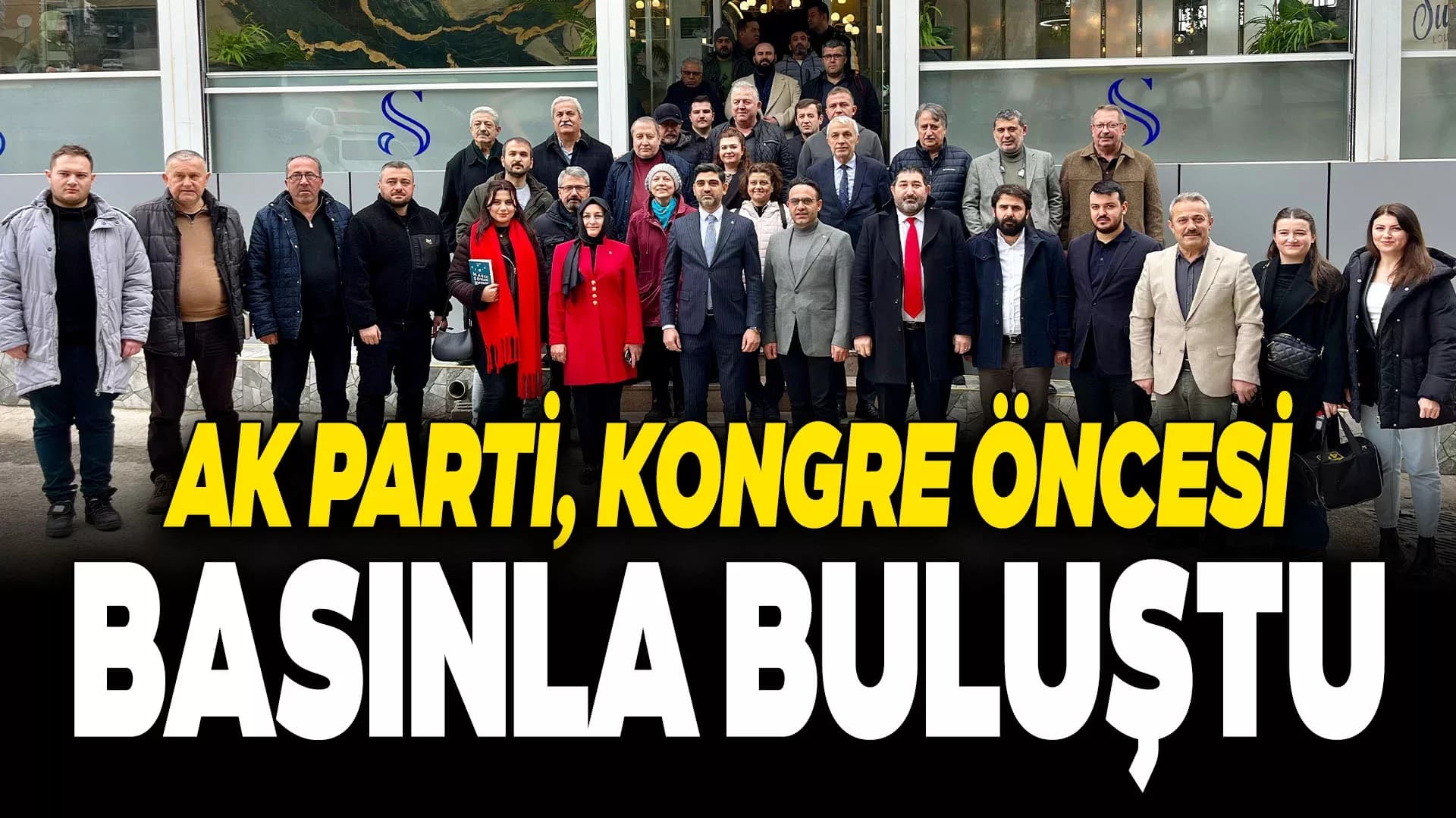 AK Parti, Kongre Öncesi Basınla Buluştu