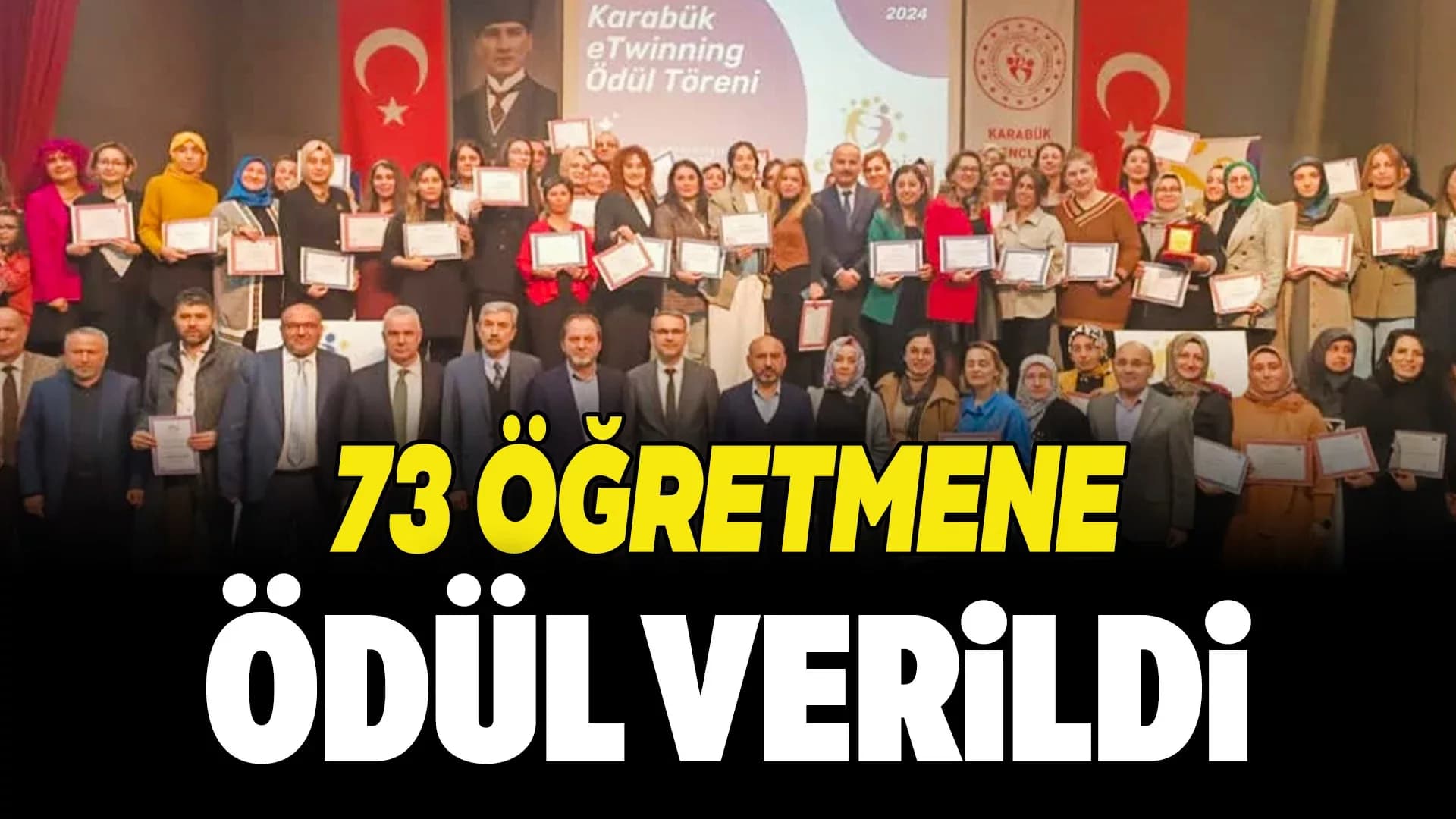 Karabük'te 73 Öğretmen Kalite Etiketi ile Ödüllendirildi