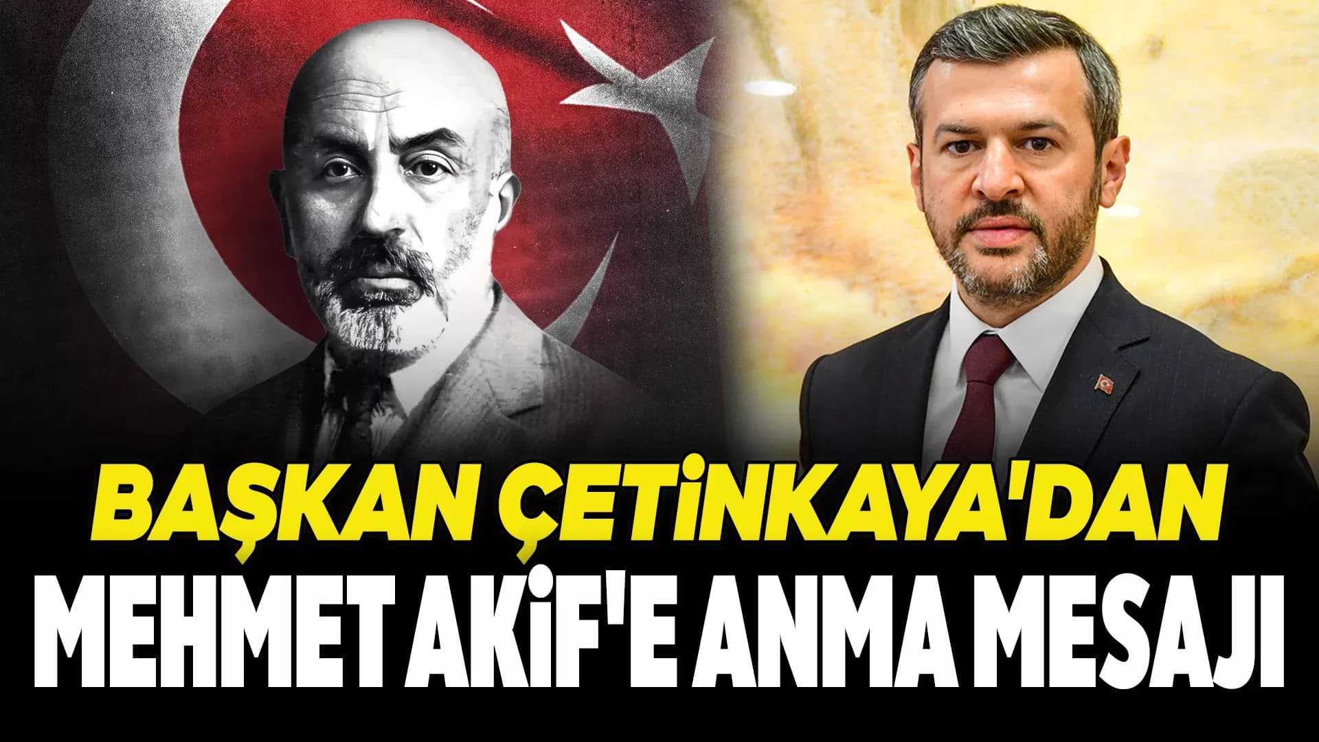 Başkan Çetinkaya’dan Mehmet Akif Ersoy’u Anma Mesajı