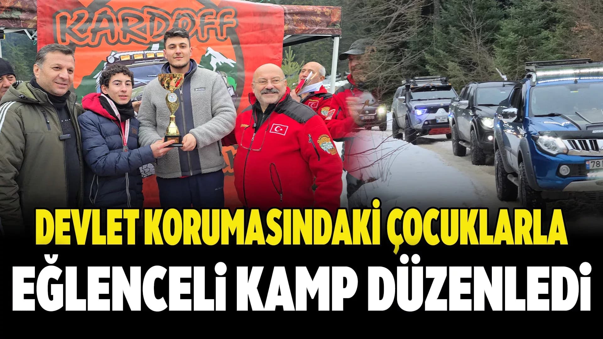 Offroad Tutkunlarından Yuvada Kalan Çocuklar İçin Unutulmaz Kış Kampı