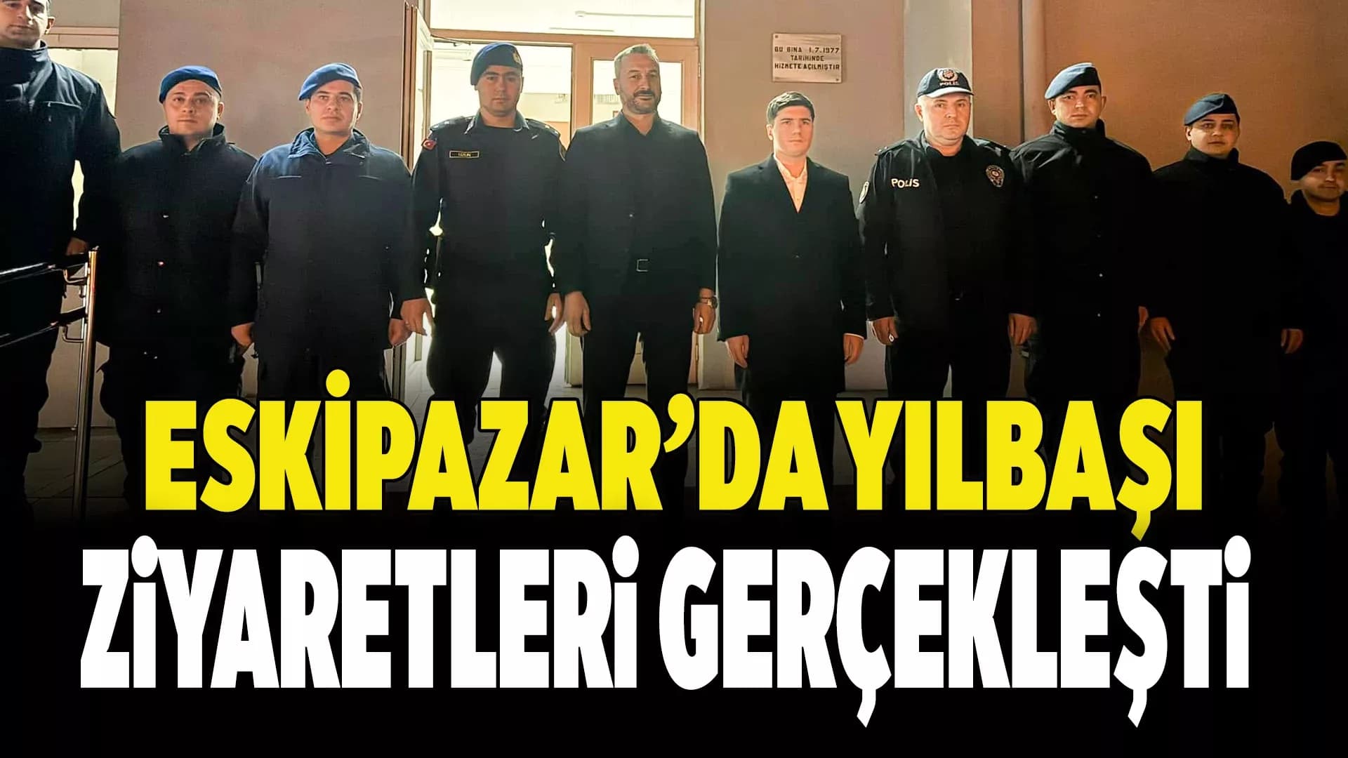 Eskipazar'da Yeni Yıl Ziyaretleri
