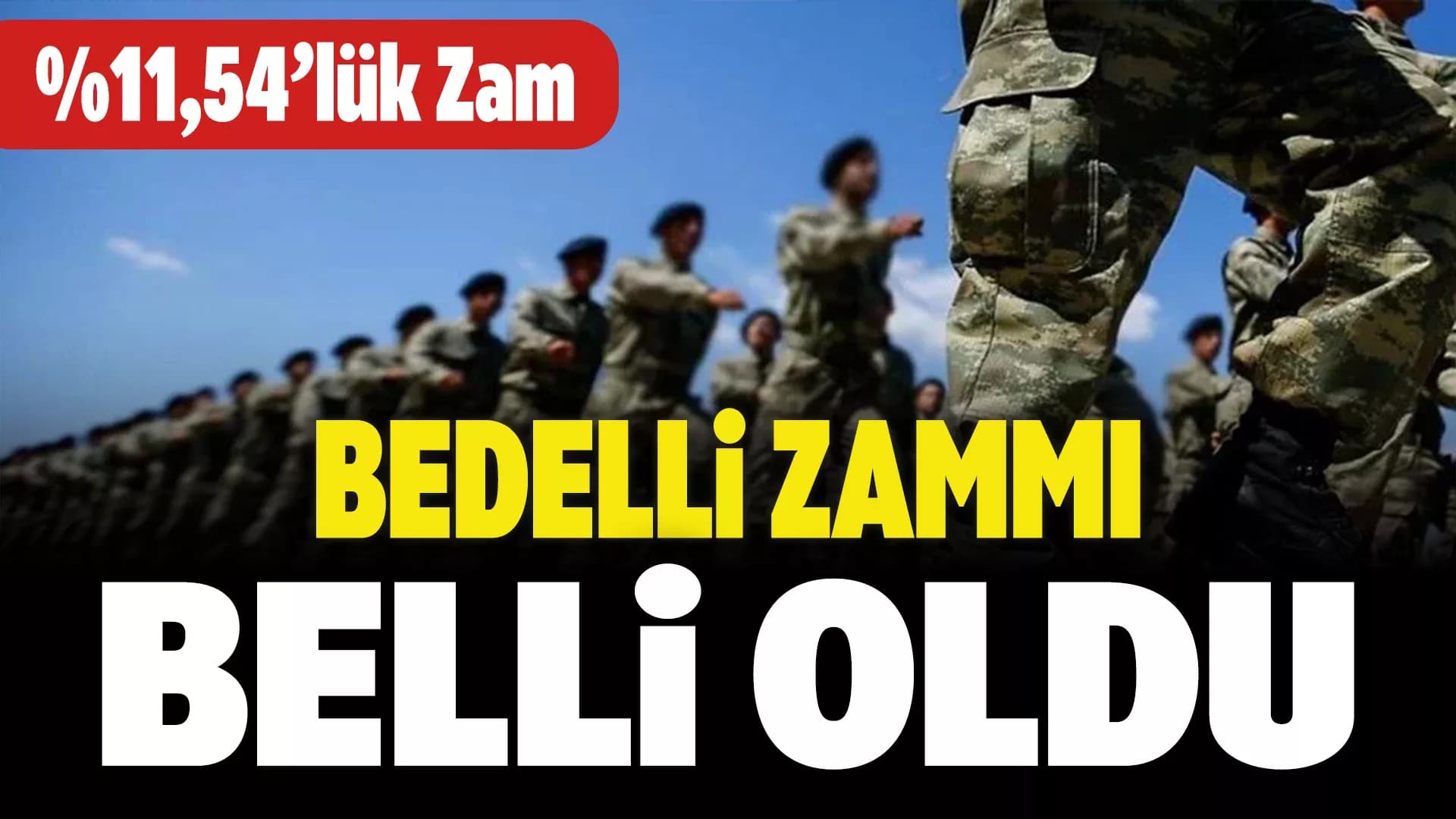Bedelli Askerlik Ücreti 2025 Zammı Belli Oldu