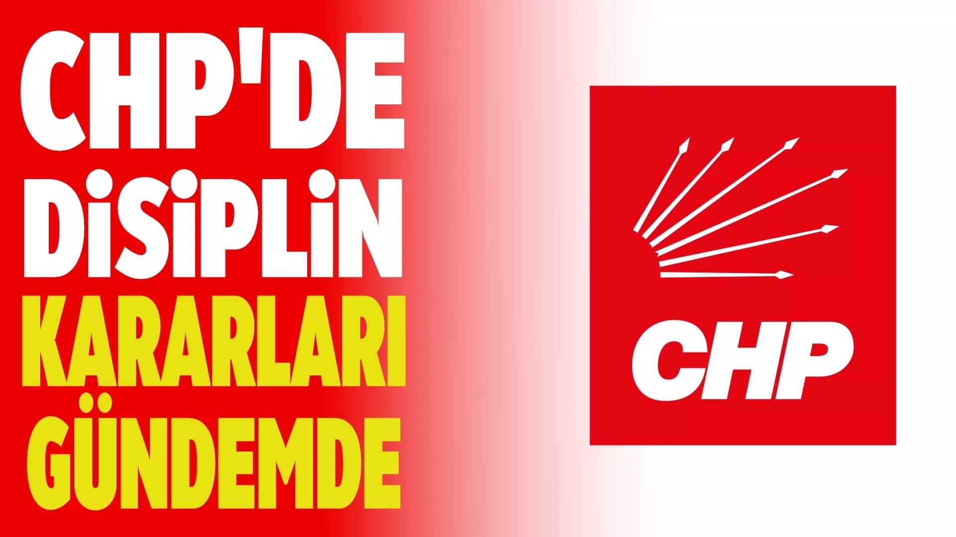 CHP Karabük İl Disiplin Kurulu Toplantısından Cezalar Çıktı