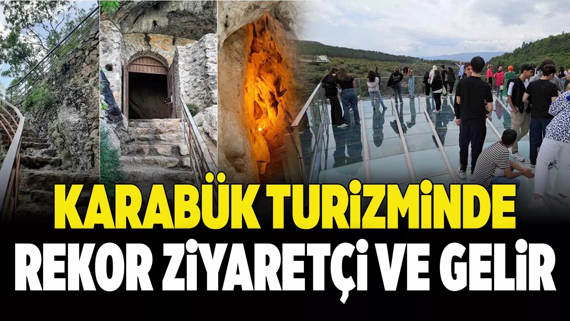 Cam Teras ve Bulak Mağarası'ndan Turizme Büyük Katkı
