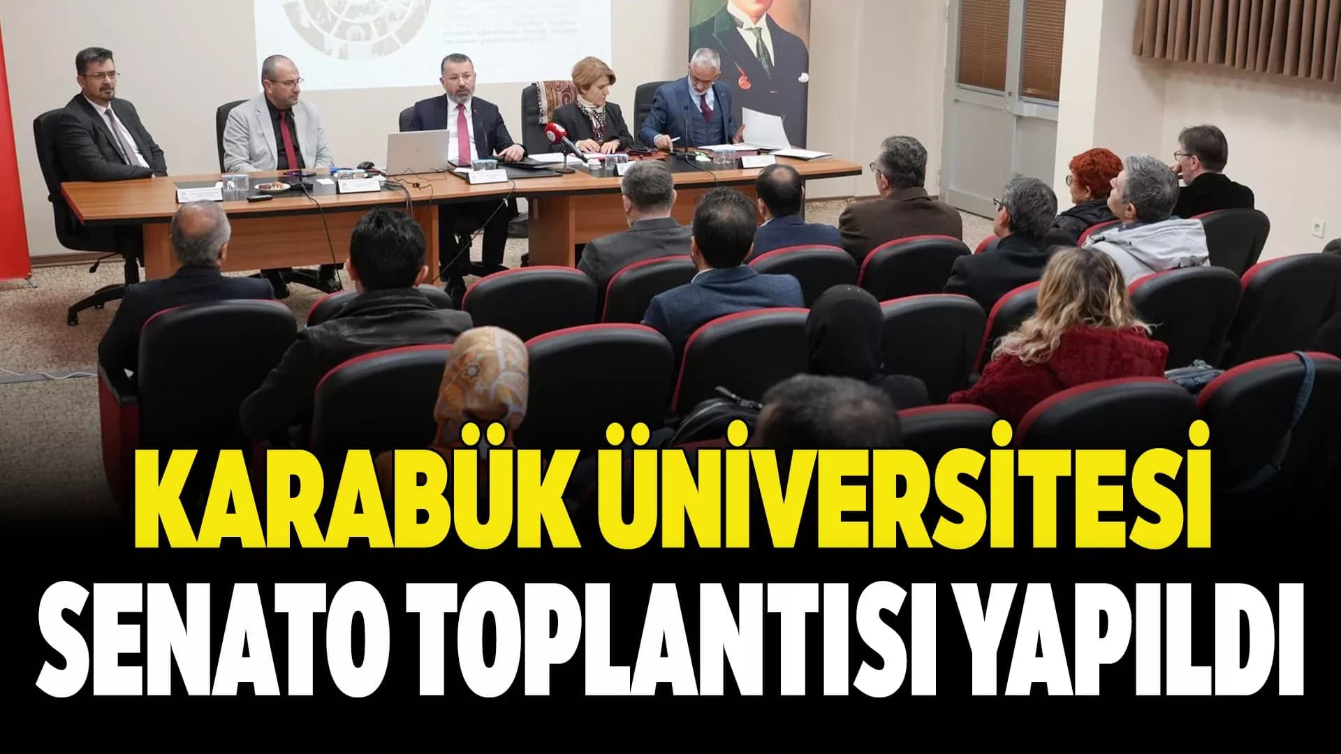 Karabük Üniversitesi Senato Toplantısı Yapıldı