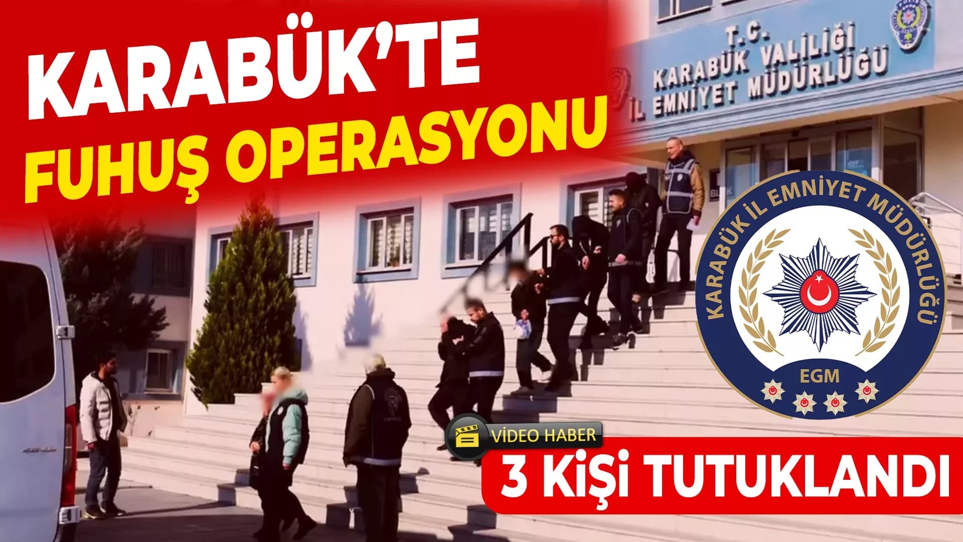 Karabük’te Fuhuş Operasyonu: 3 Kişi Tutuklandı