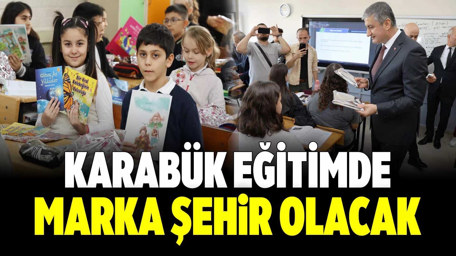 Karabük'te "Eğitimde Marka Şehir" Hedefine Emin Adımlarla