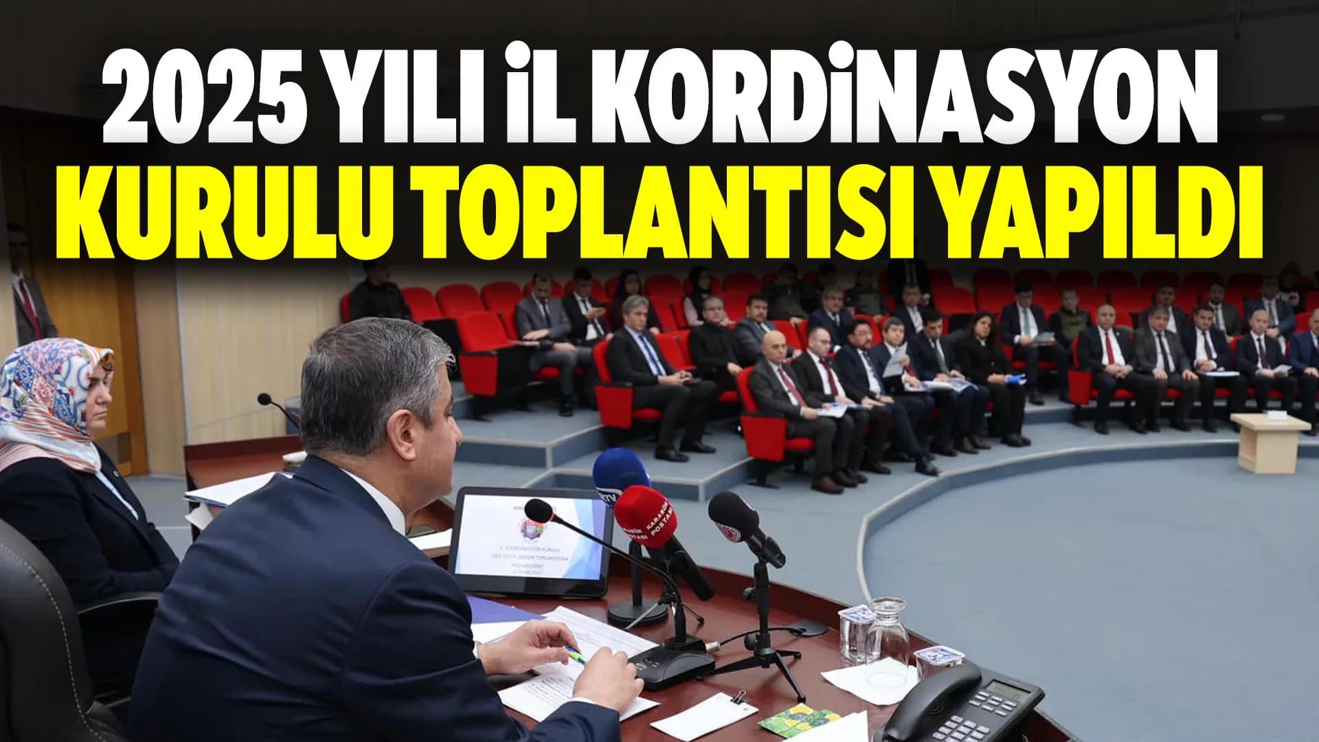 İl Koordinasyon Kurulu’nun 2025 Yılı İlk Toplantısı Yapıldı