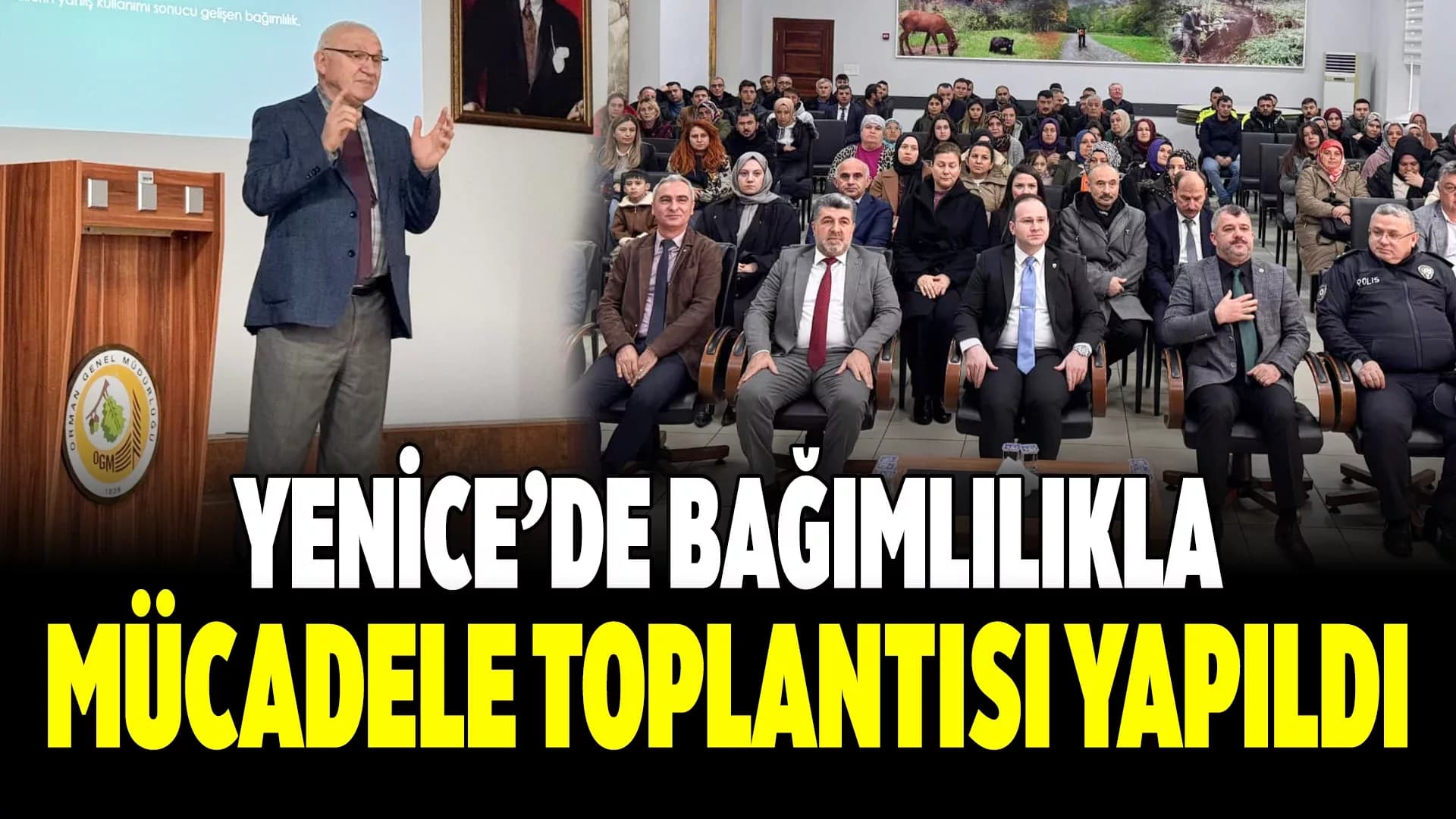 Yenice'de Uyuşturucu ve Bağımlılıkla Mücadele Toplantısı Yapıldı