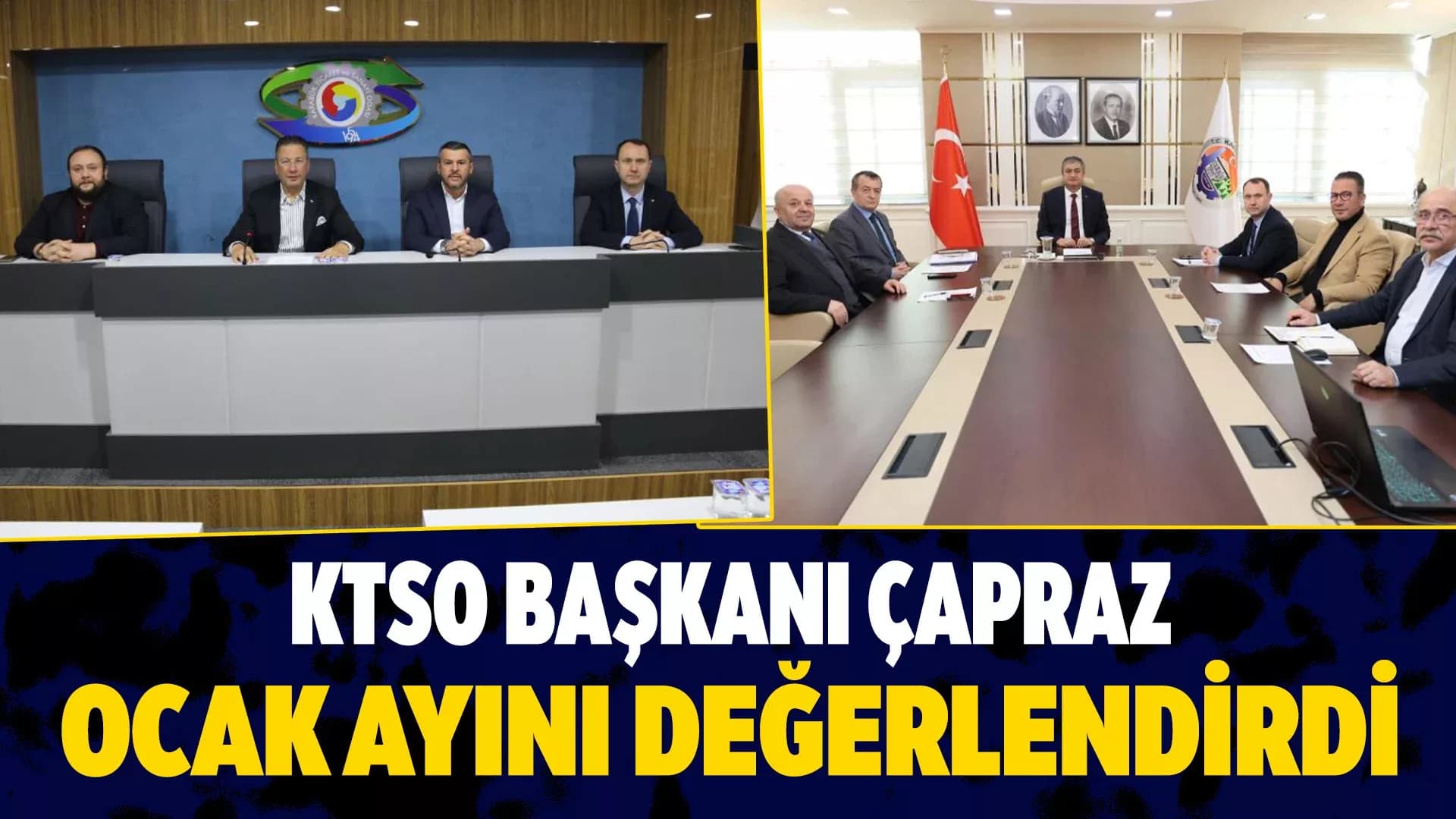 KTSO Başkanı Çapraz Ocak Ayı Çalışmalarını Değerlendirdi