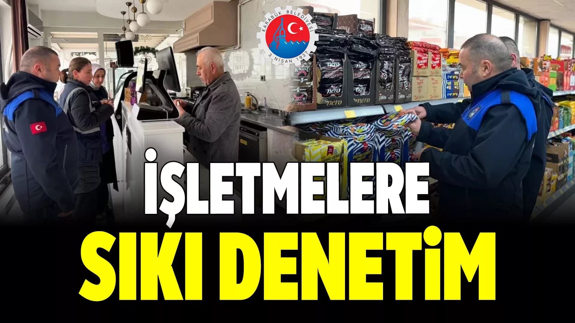 Karabük’te Kafe ve Restoranlara Sıkı Denetim