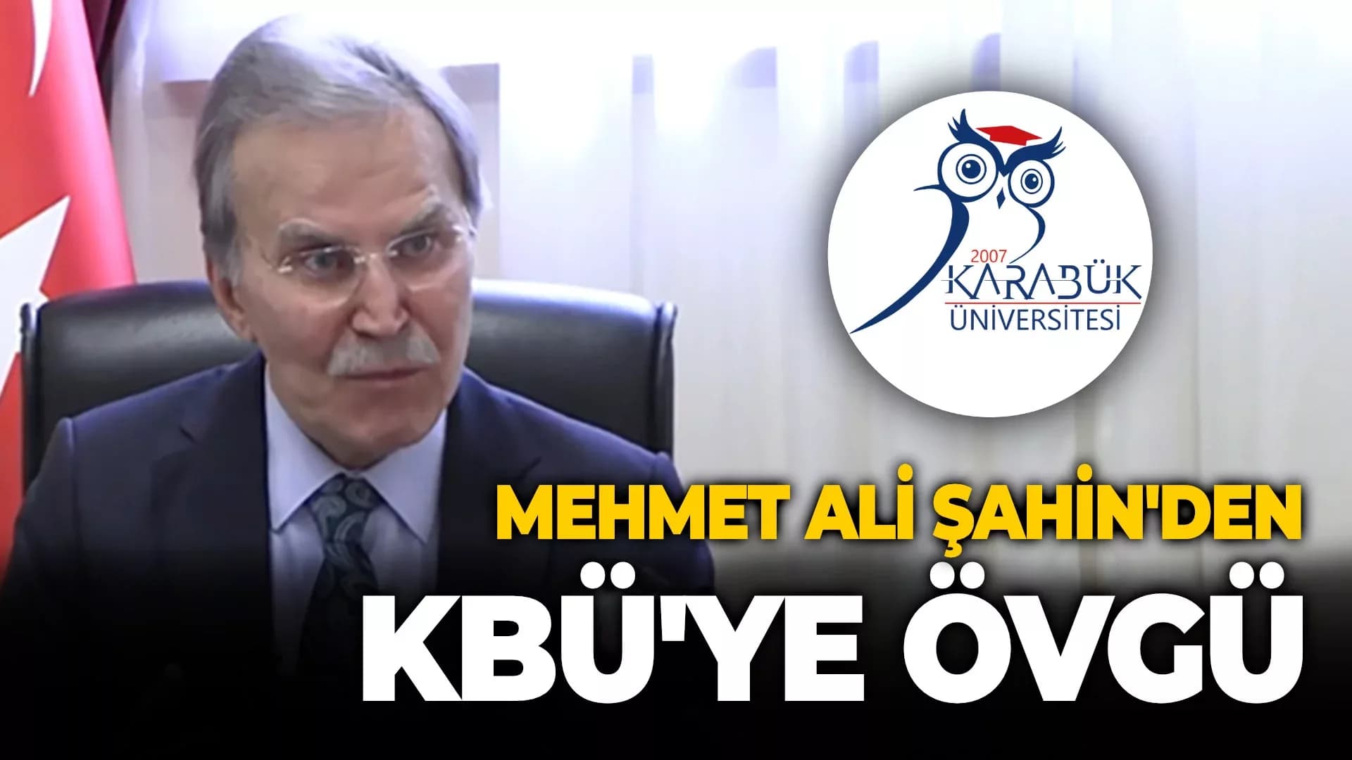 Şahin: "Karabük Üniversitesi, Türkiye’nin Gururu"