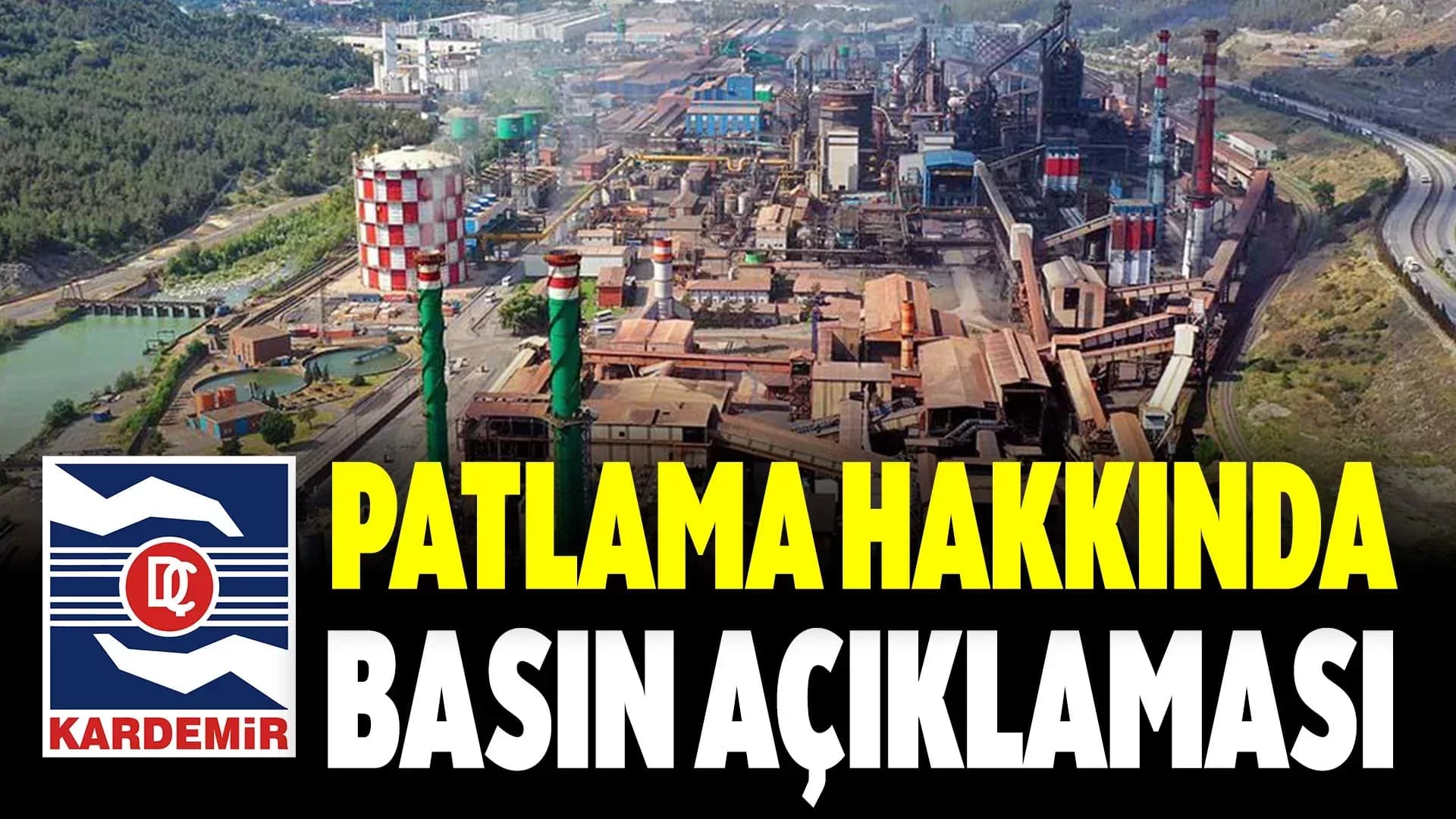 KARDEMİR'den Çelikhane Cürufu Hakkında Açıklama