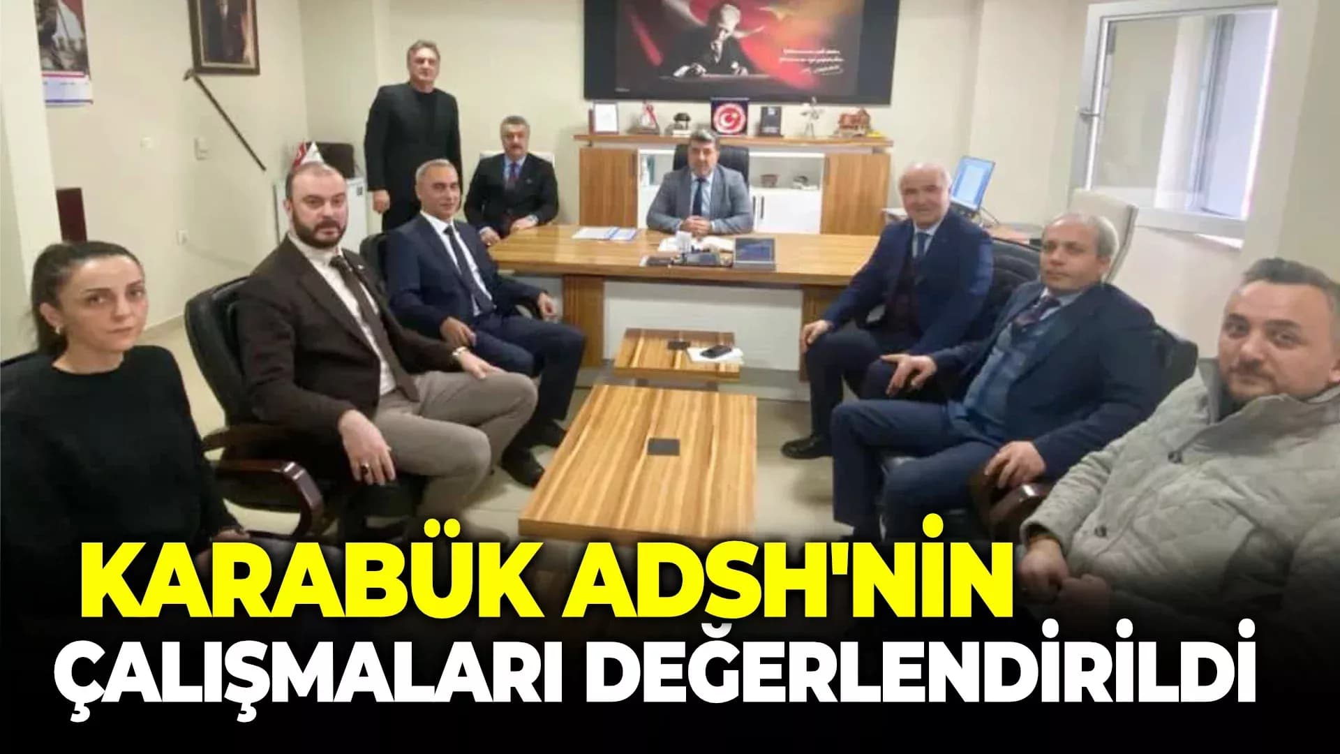 Karabük ADSH'nin Çalışmaları Değerlendirildi