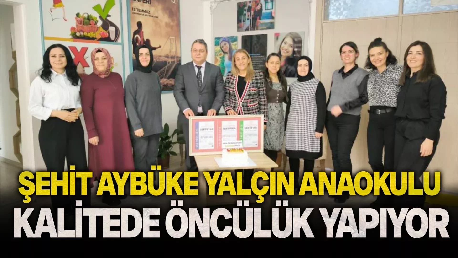 Şehit Aybüke Yalçın Anaokulu kalitede öncülük yapıyor