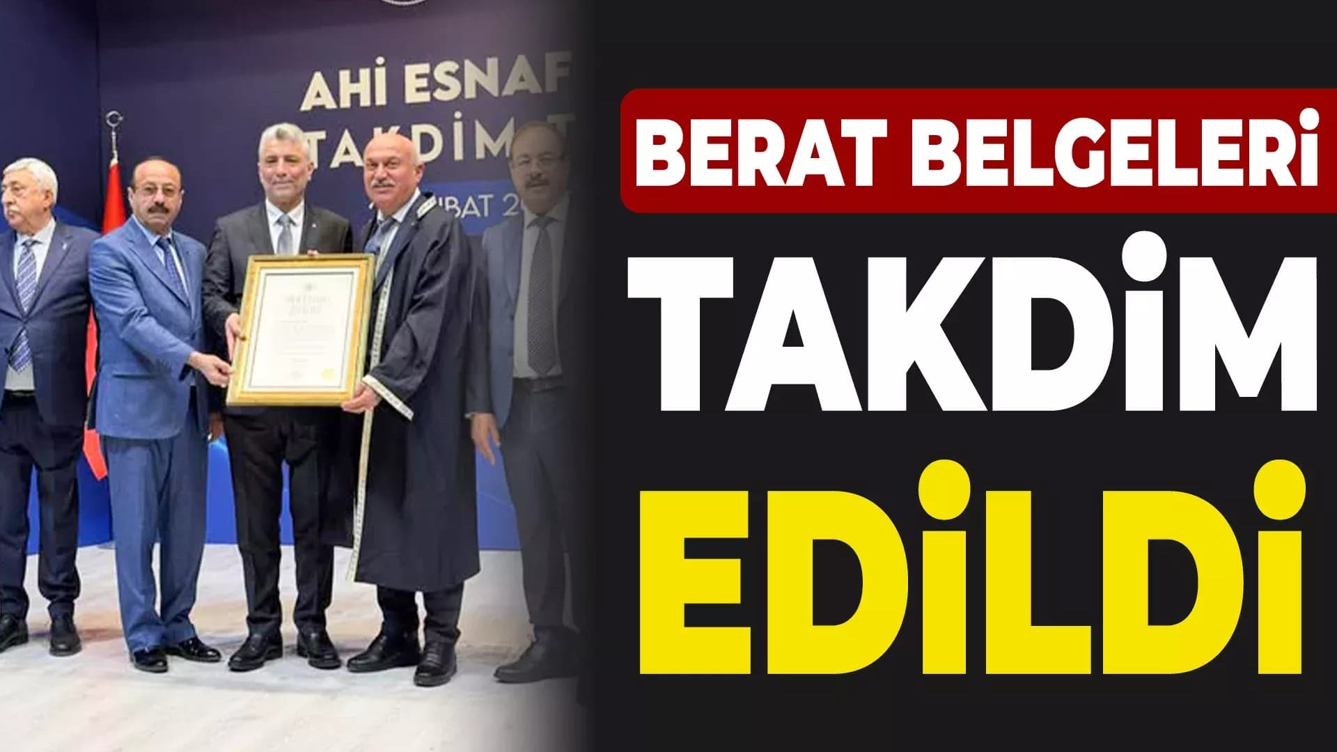 Ahi Esnafına Berat Belgeleri Takdim Edildi