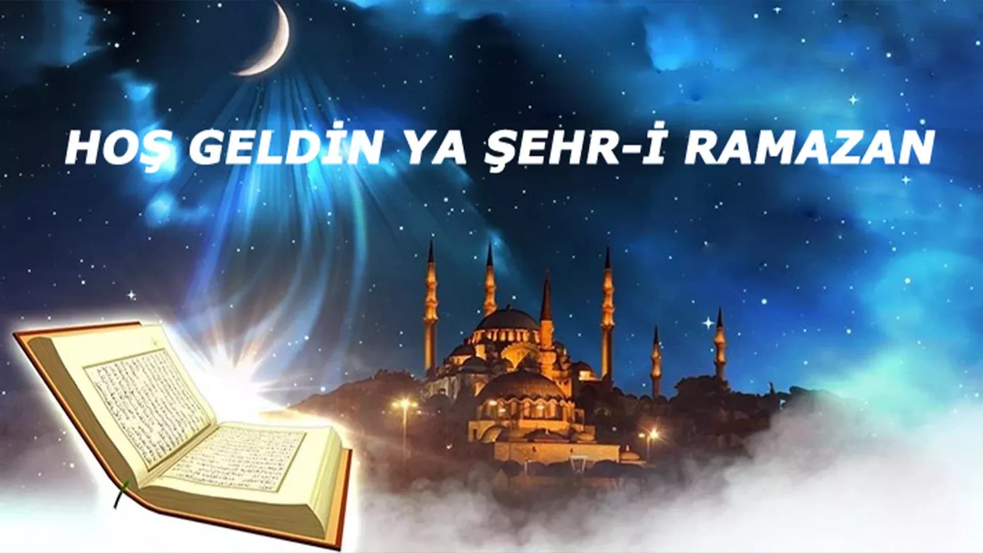 Hoş Geldin Ya Şehr-i Ramazan