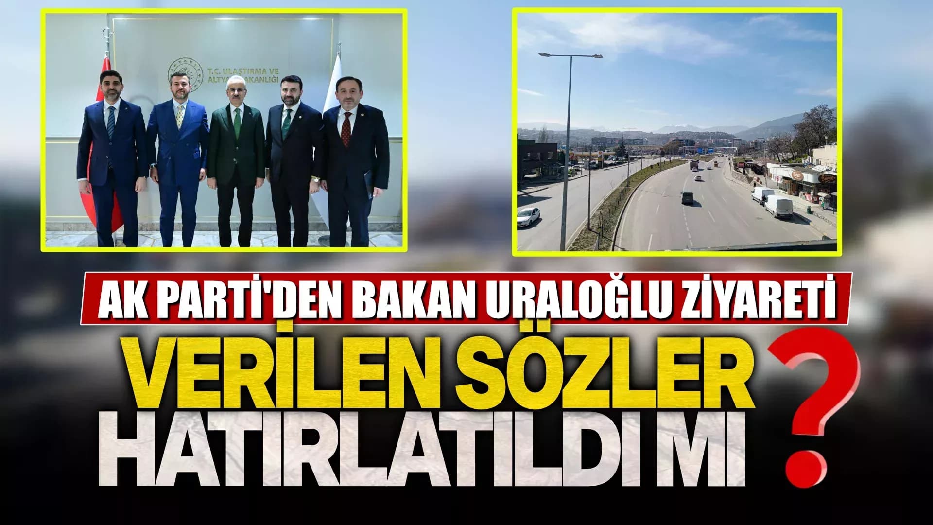 Karabük Heyetinden Bakan Uraloğlu'na Ziyaret: Lojistik Merkezi Müjdesi mi, Verilmeyen Sözlerin Hatırlatılması mı?