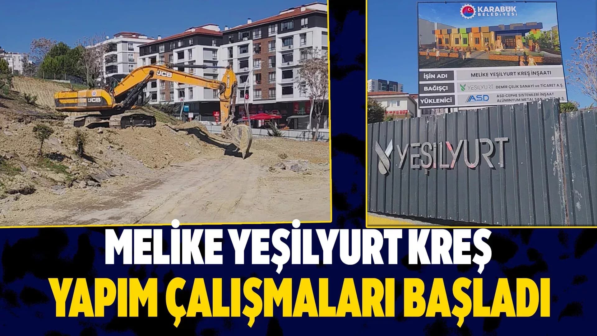 Karabük'te Melike Yeşilyurt Kreşi Yapımı Başladı