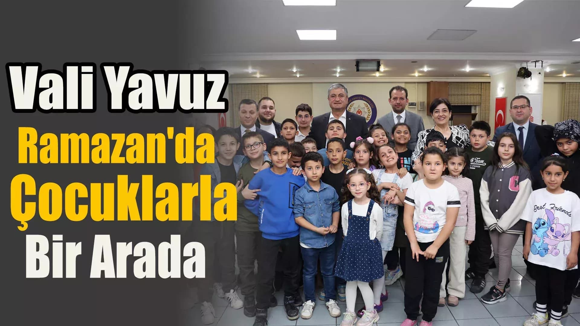 Dünya Yetimler Günü İftar Programı Gerçekleşti