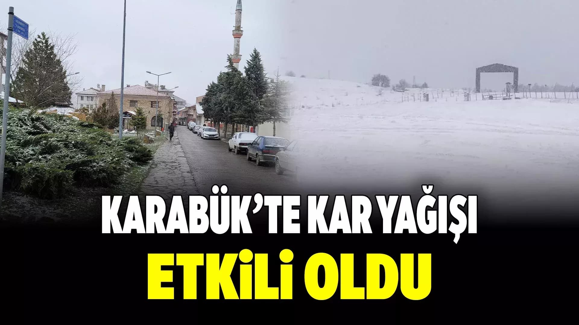 Karabük'te Kar Yağışı