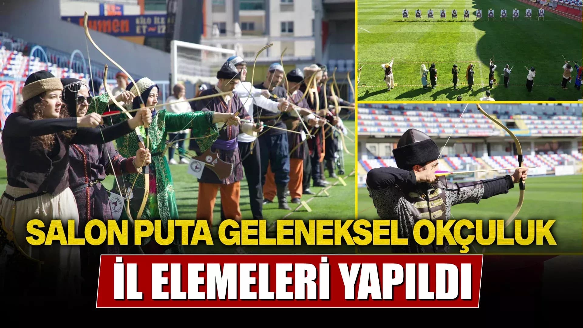 Karabük’te Salon Puta Geleneksel Okçuluk İl Elemeleri Yapıldı