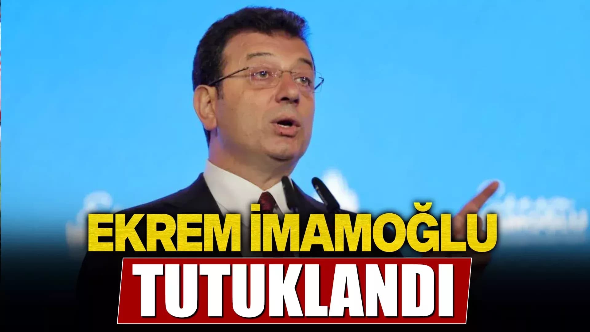 İBB'deki yolsuzluk ve terör soruşturması: Ekrem İmamoğlu tutuklandı