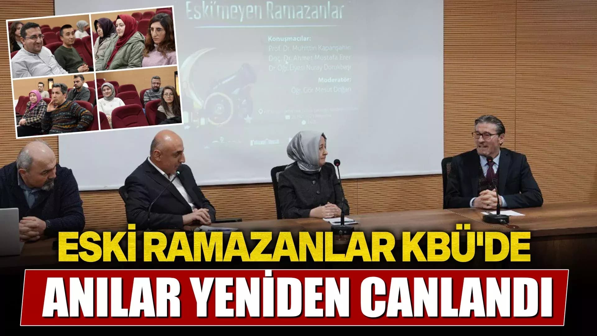 Eski Ramazanlar KBÜ'de Anılarla Yeniden Canlandı