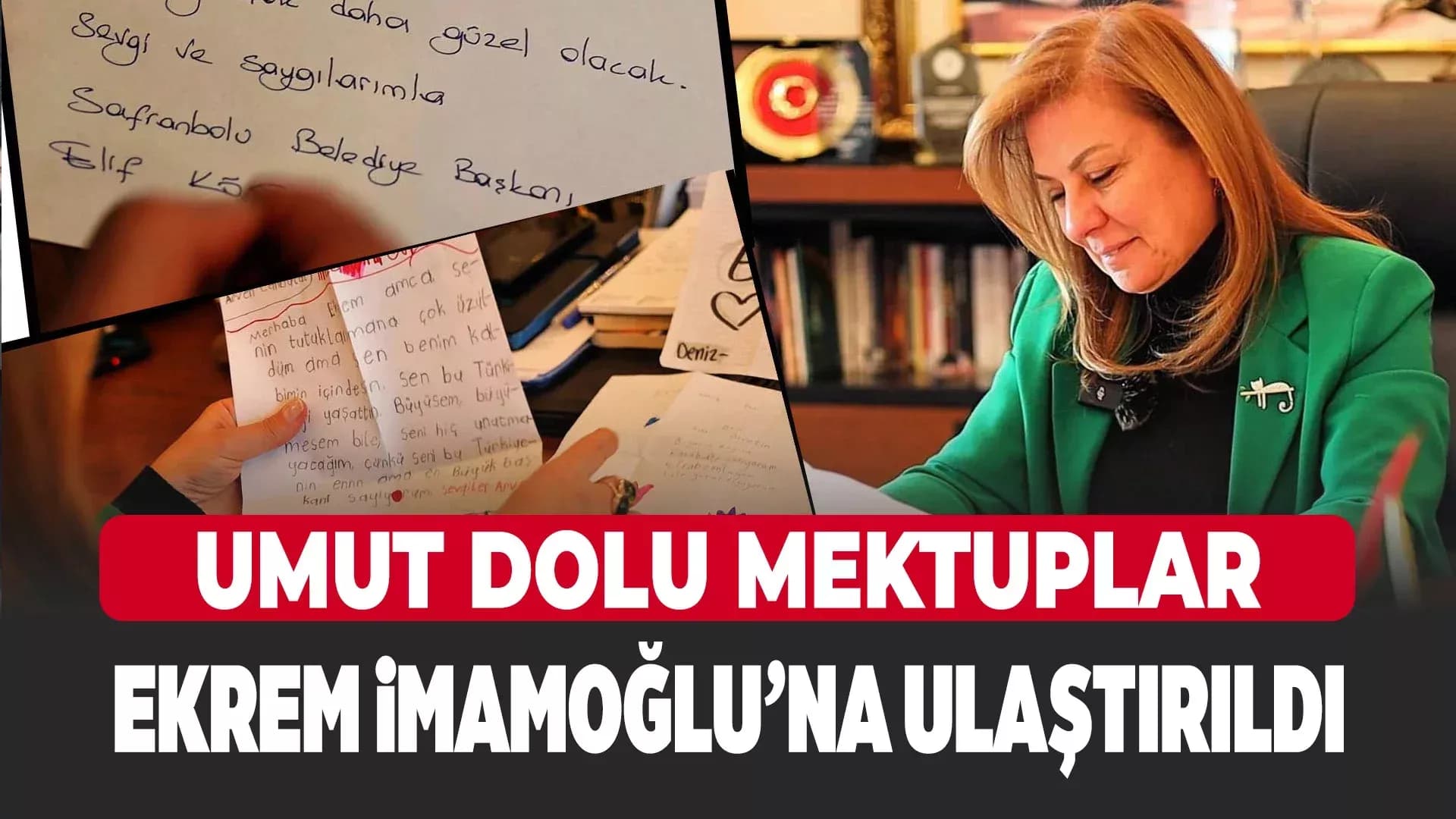 Çocukların Umut Dolu Mektupları Silivri’ye Ulaştı