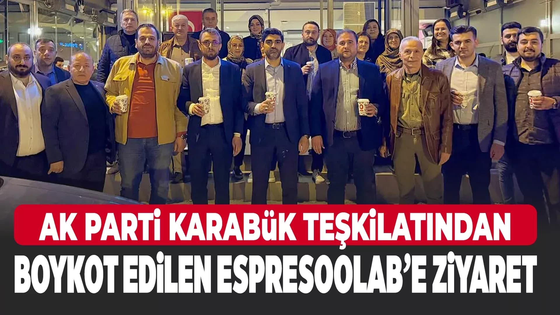 AK Parti Karabük Teşkilatından Espressolab’e Destek Ziyareti