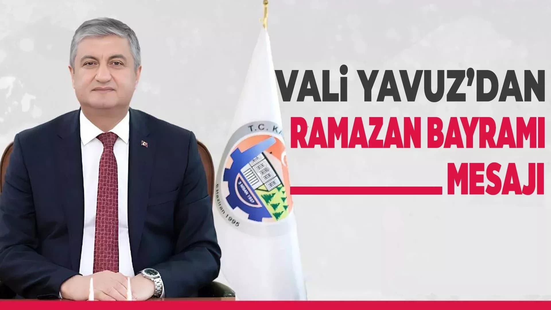 Karabük Valisi Mustafa Yavuz'dan Ramazan Bayramı Mesajı
