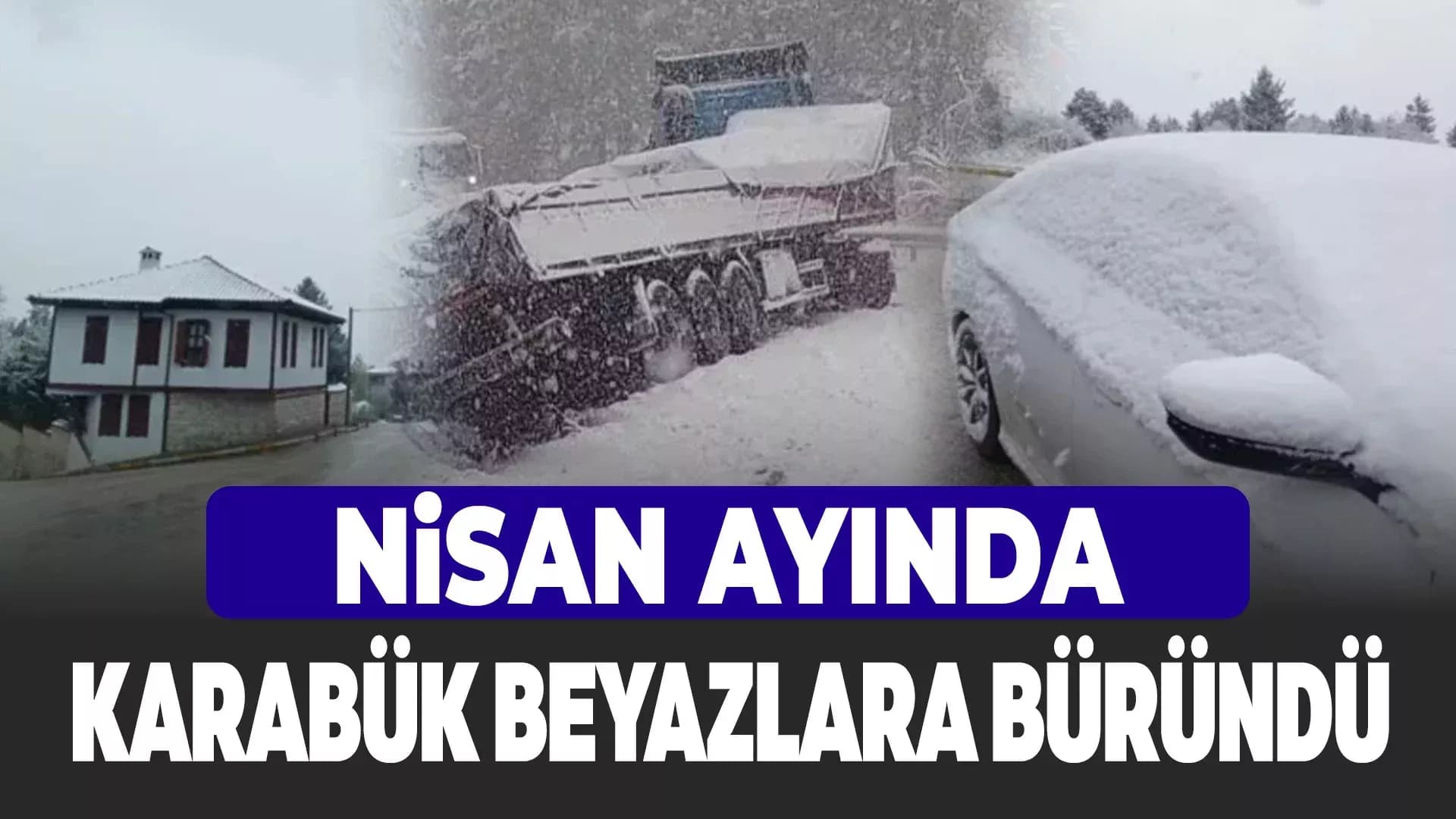 Karabüklüler Güne Kar İle Uyandı