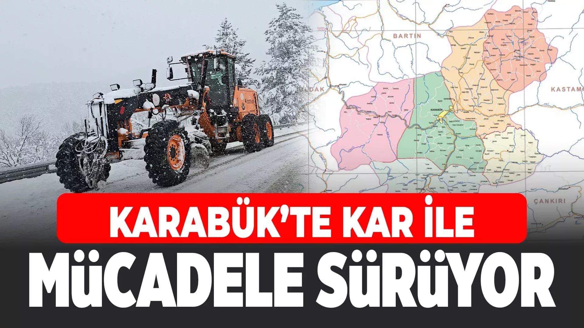 Karabük’te Karla Mücadele Devam Ediyor