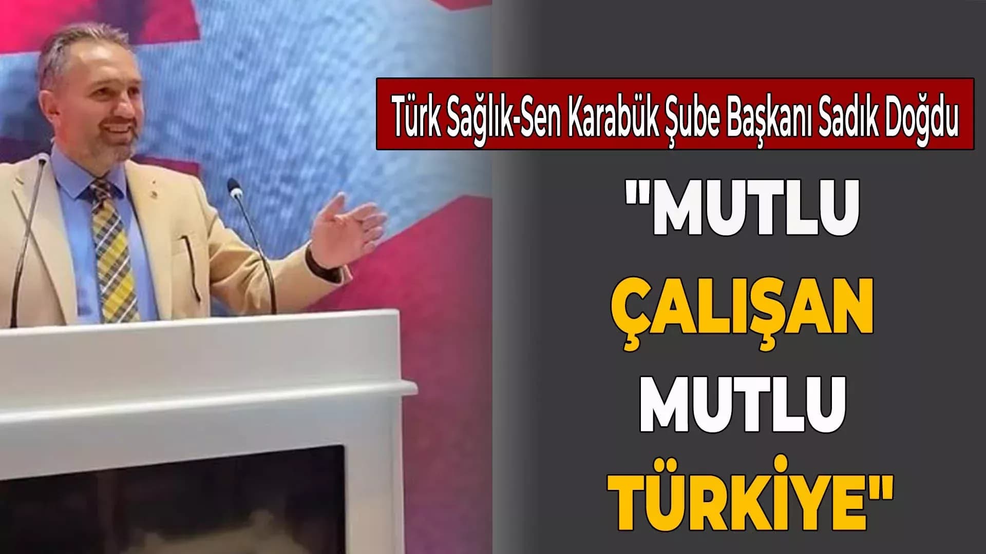 Doğdu: "Sağlık Çalışanlarının Hakları Asla Ödenemez"