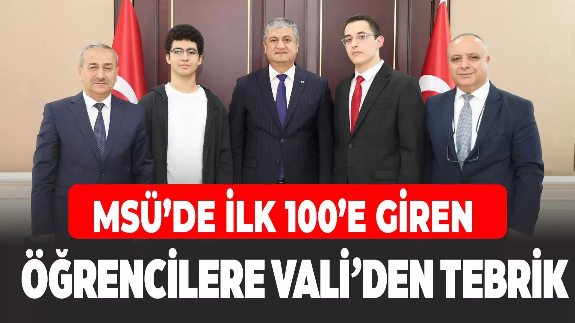 MSÜ’de Türkiye 75’incisi Olan Öğrenciler Vali Yavuz’un Konuğu Oldu