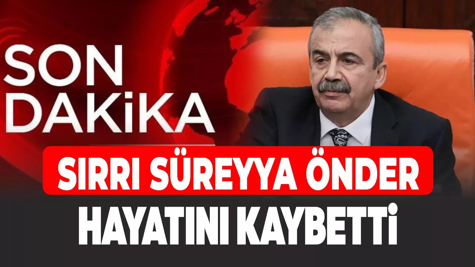 Sırrı Süreyya Önder Hayatını Kaybetti