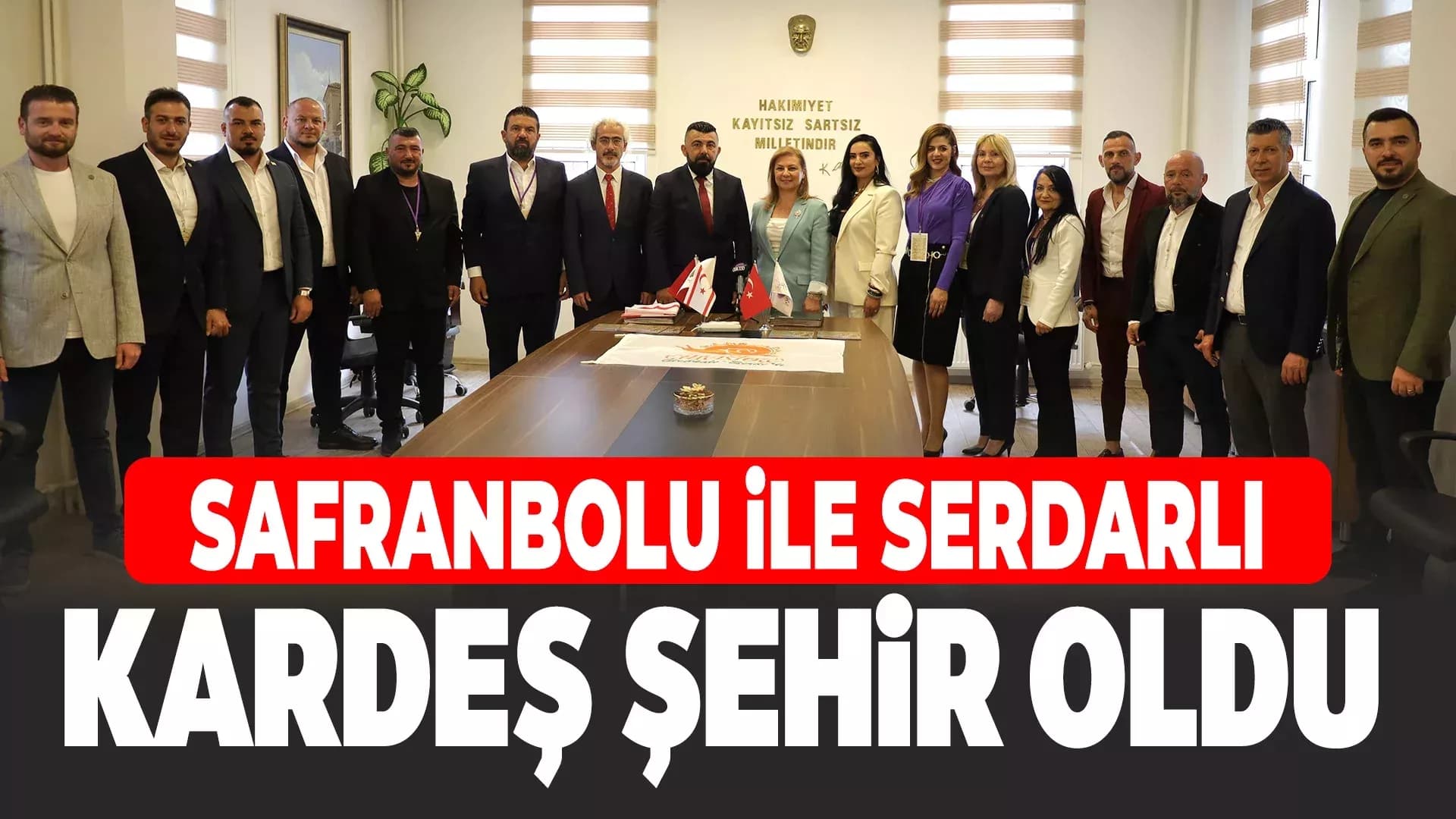 Safranbolu ile KKTC Geçitkale-Serdarlı Kardeş Şehir Oldu