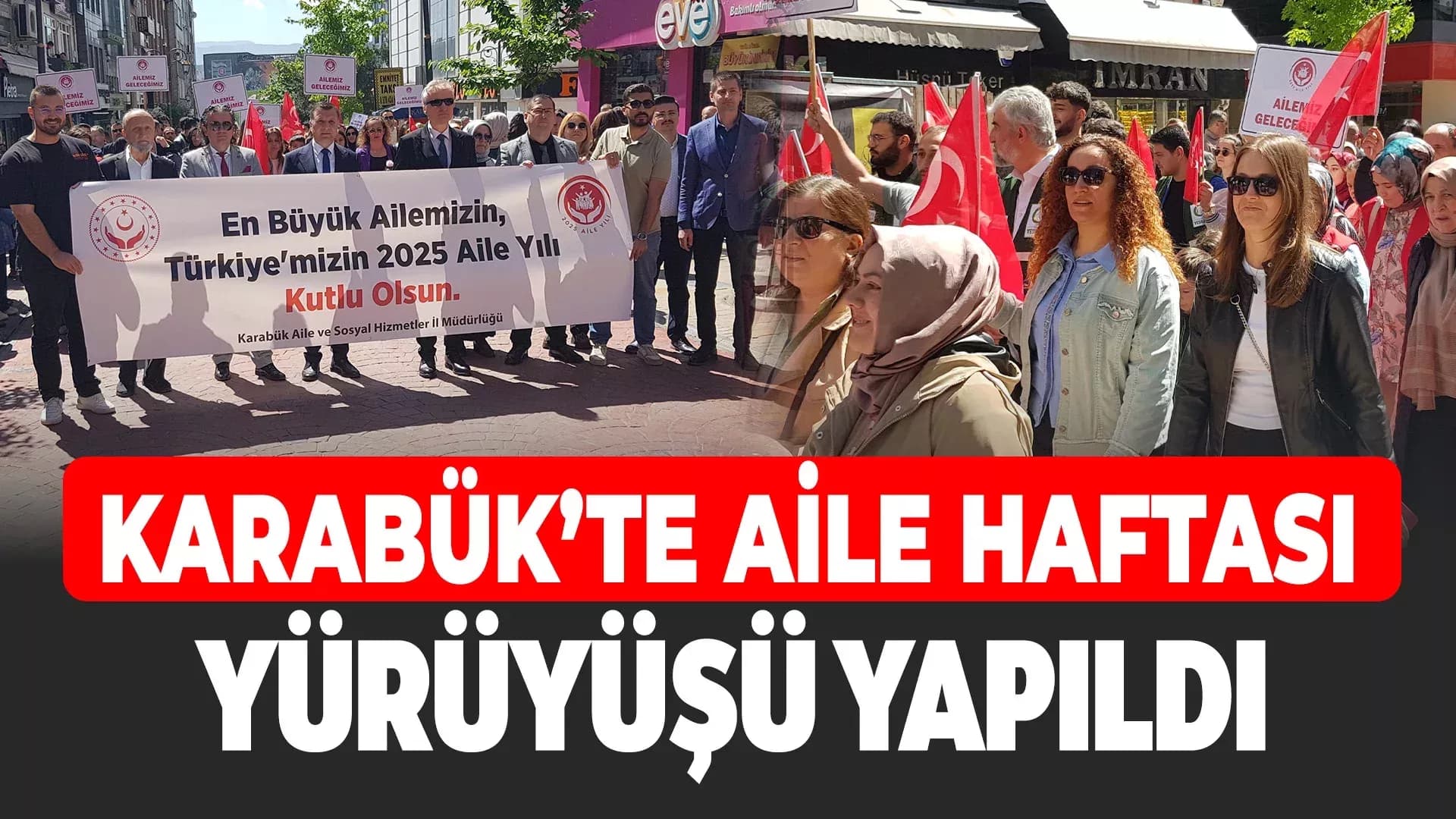 Karabük'te Aile Haftası kutlamaları yürüyüş ile başladı