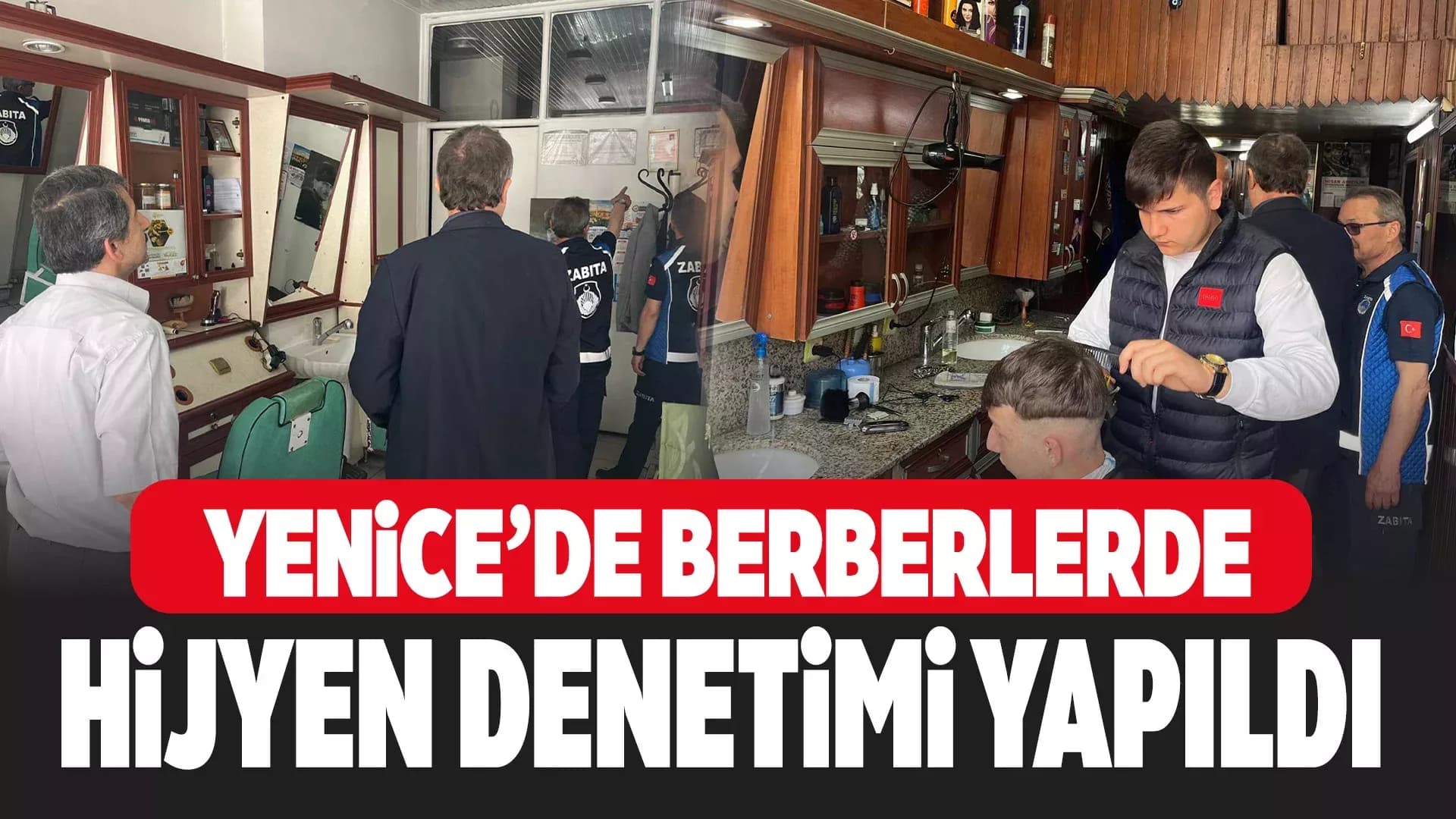 Yenice'de Berberlere Hijyen ve Fiyat Denetimi
