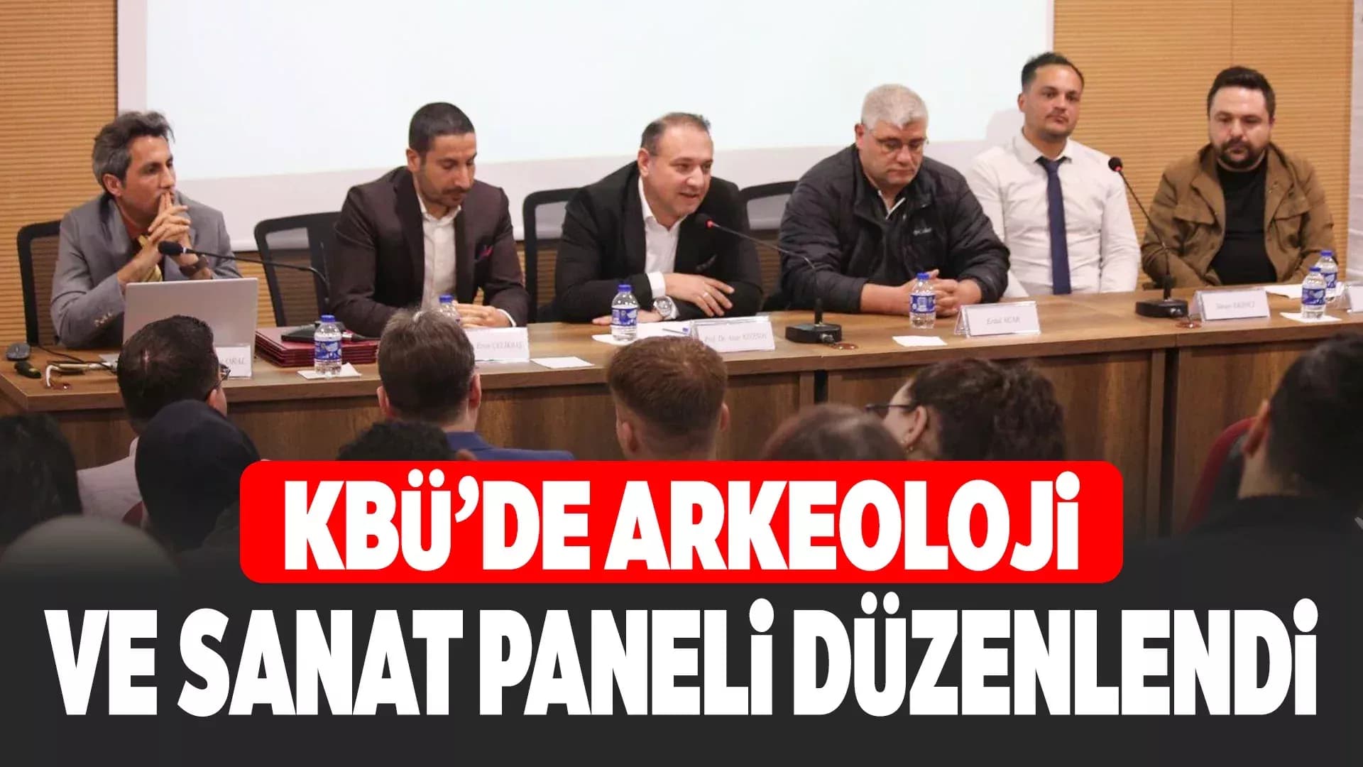 KBÜ'de "Arkeoloji ve Sanat Tarihi Kariyer Paneli” Düzenlendi