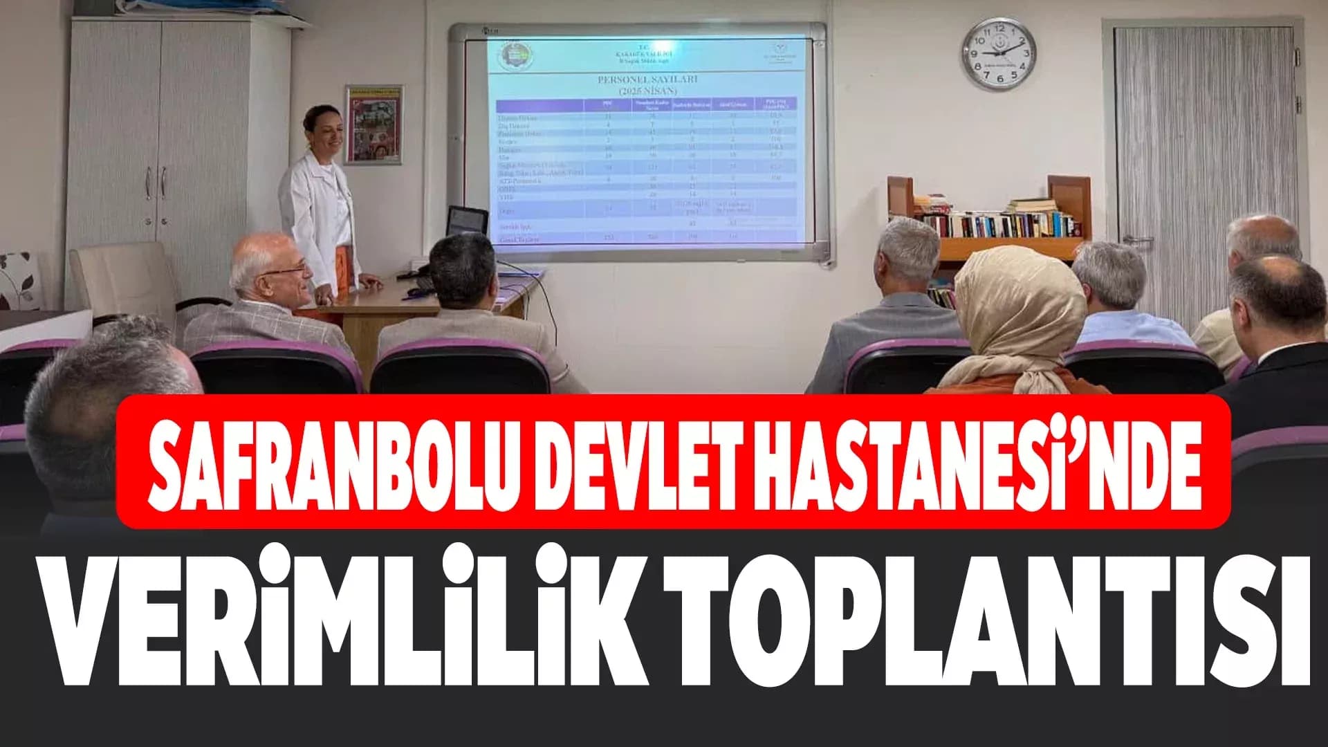 Karabük'te Sağlık Hizmetlerinin Kalitesi Değerlendirildi