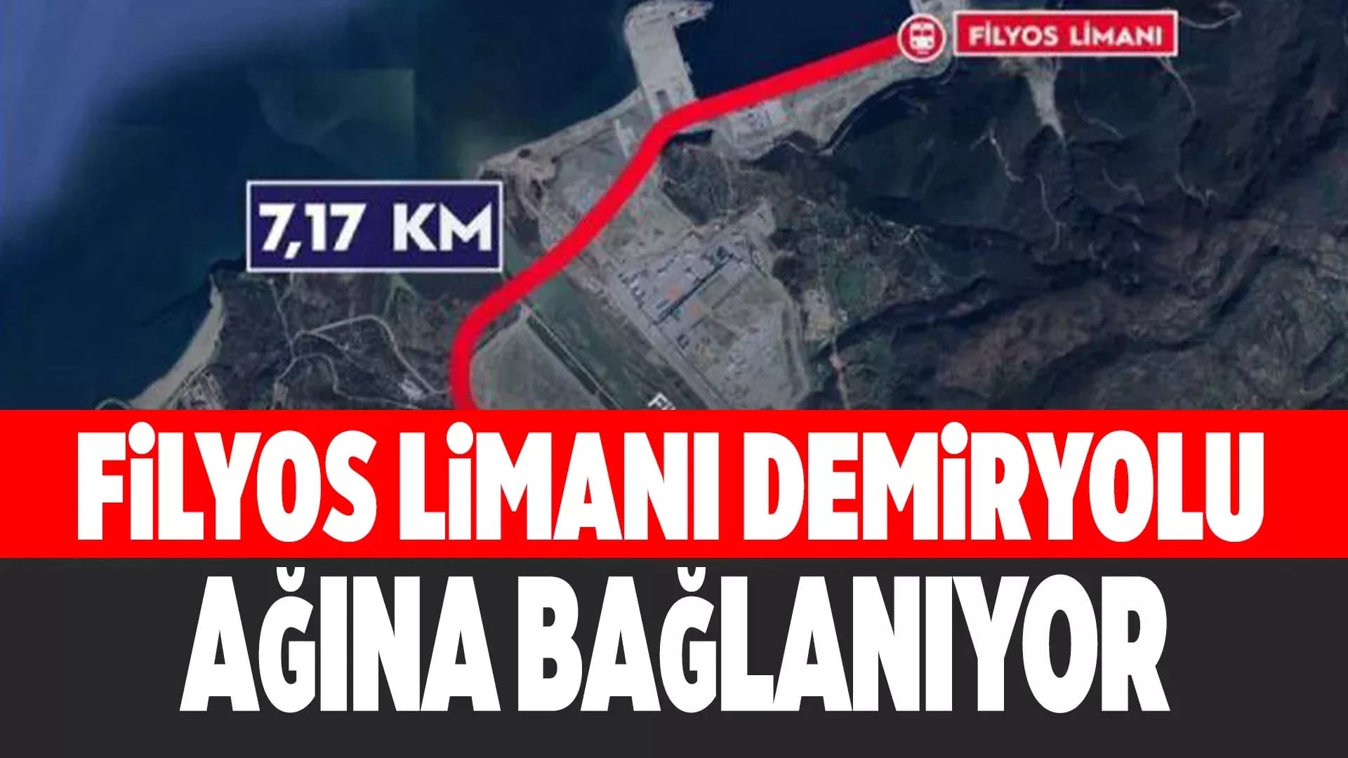 Filyos Limanına Demiryolu Geliyor