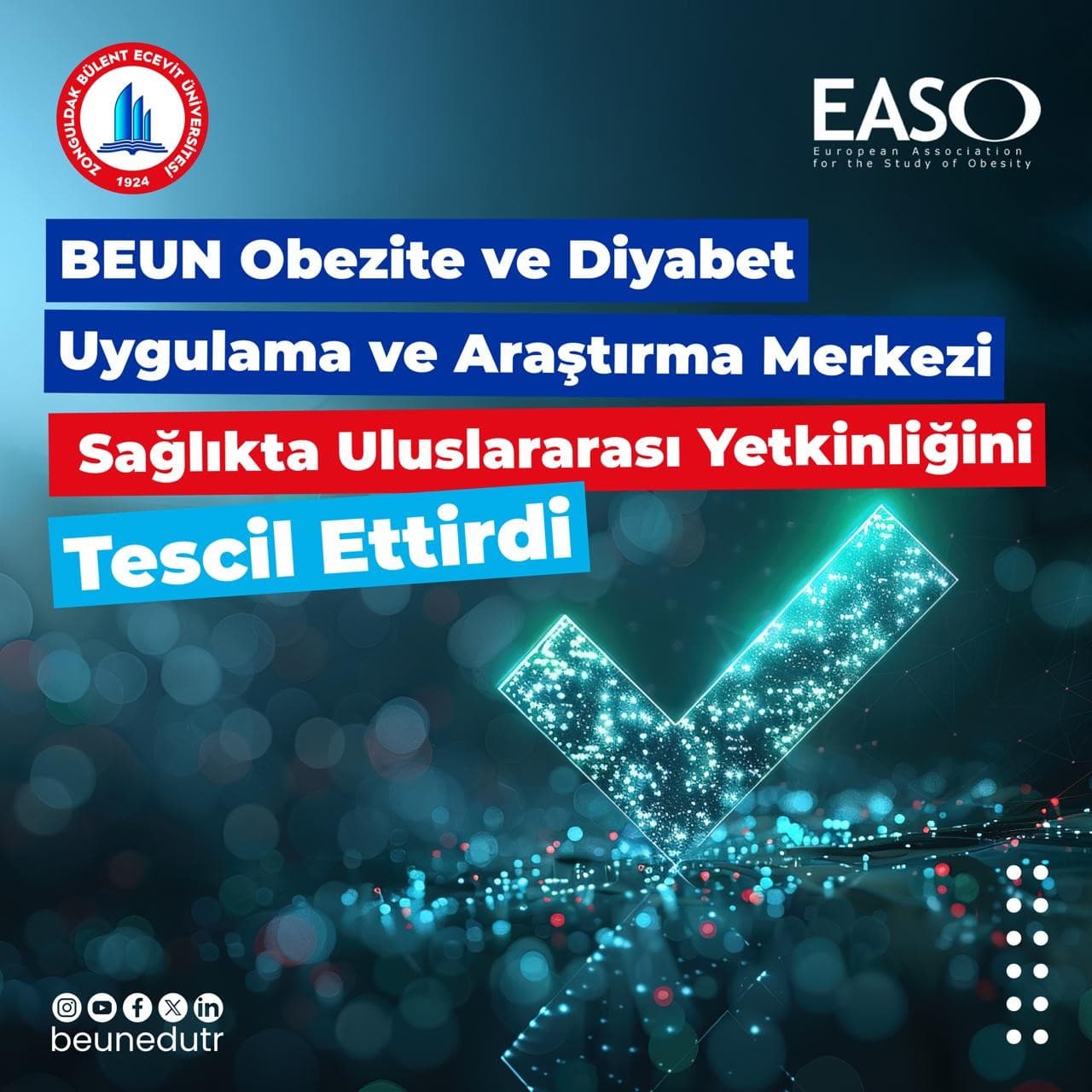 BEUN Obezite ve Diyabet Uygulama ve Araştırma Merkezi sağlıkta uluslararası yetkinliğini tescil ettirdi